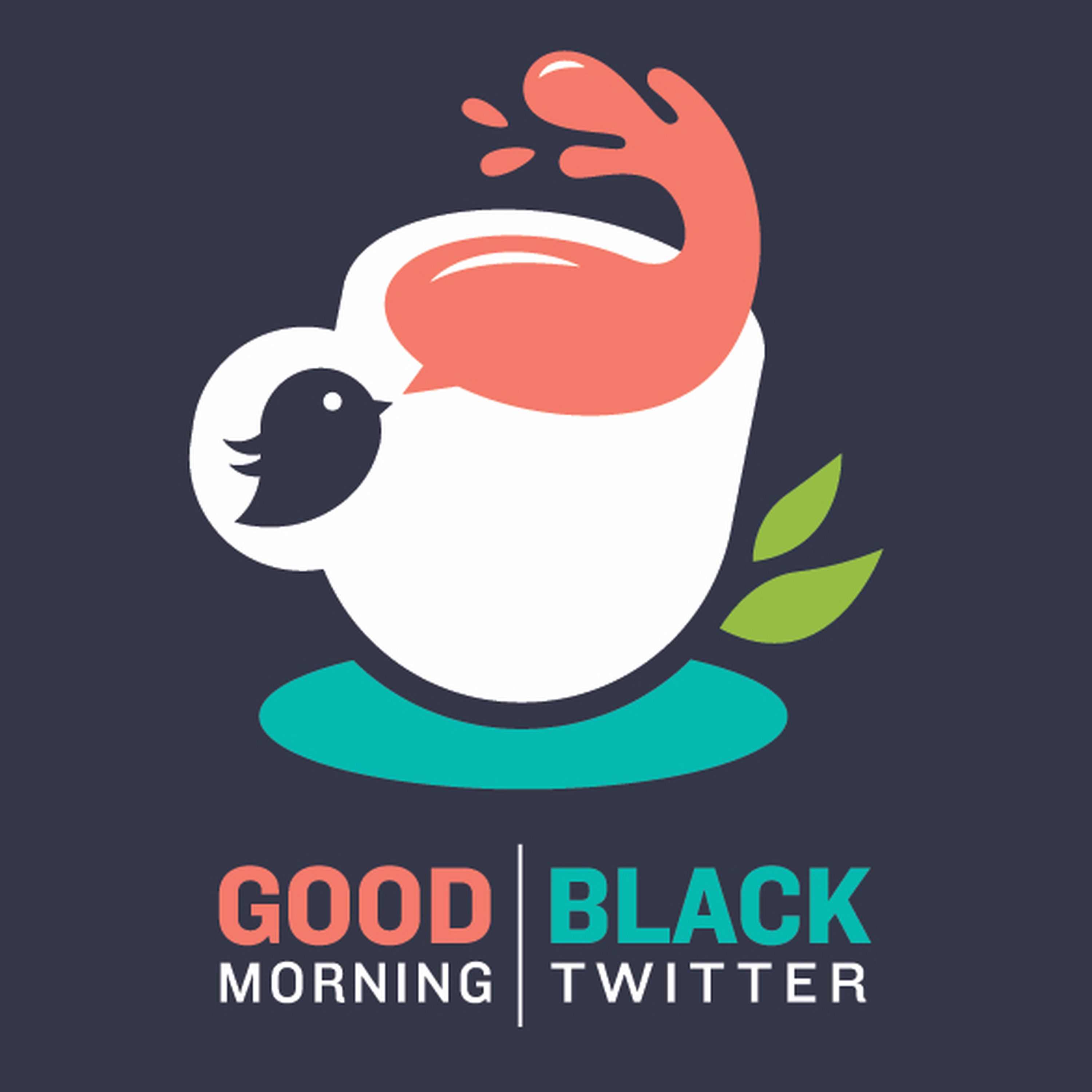 Good Morning Black Twitter