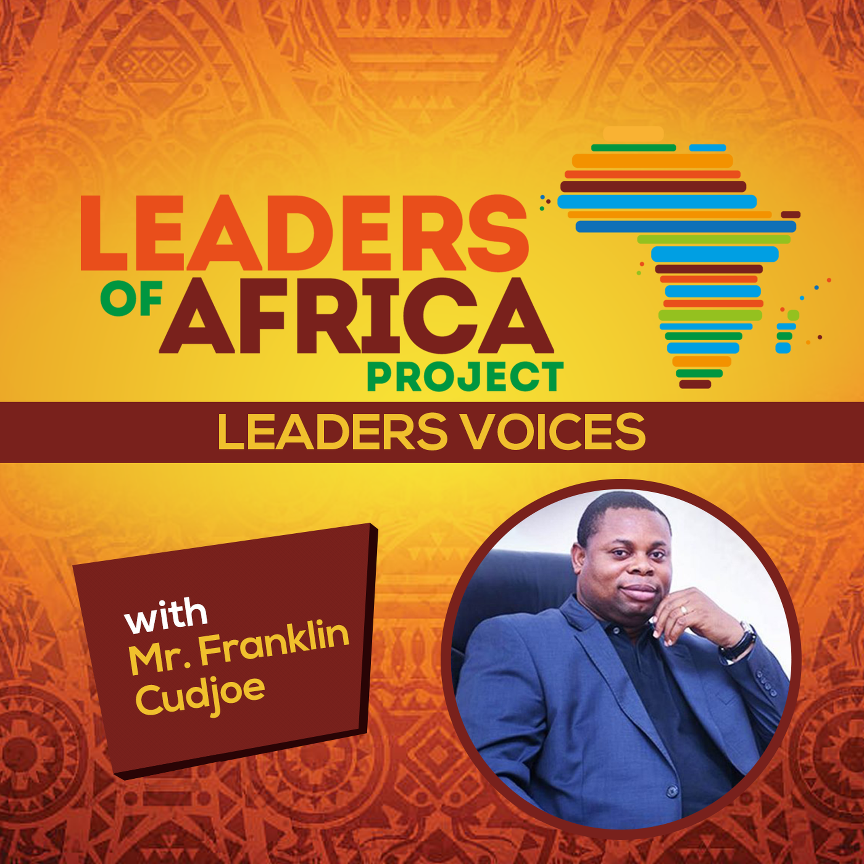 cover art for Mr. Franklin Cudjoe on Leaders Voices: Policy Evaluation and Role of Think Tanks