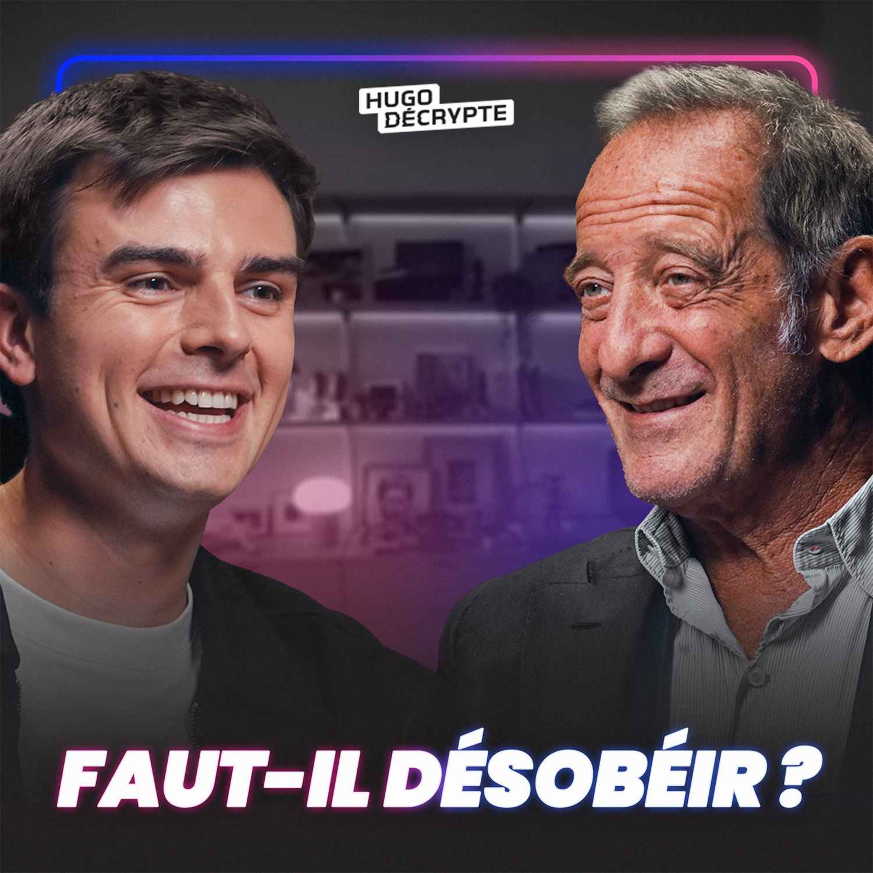 HugoDécrypte - Actus et interviews - Révolte des jeunes, désobéissance et justice : mon entretien avec Vincent Lindon episode artwork