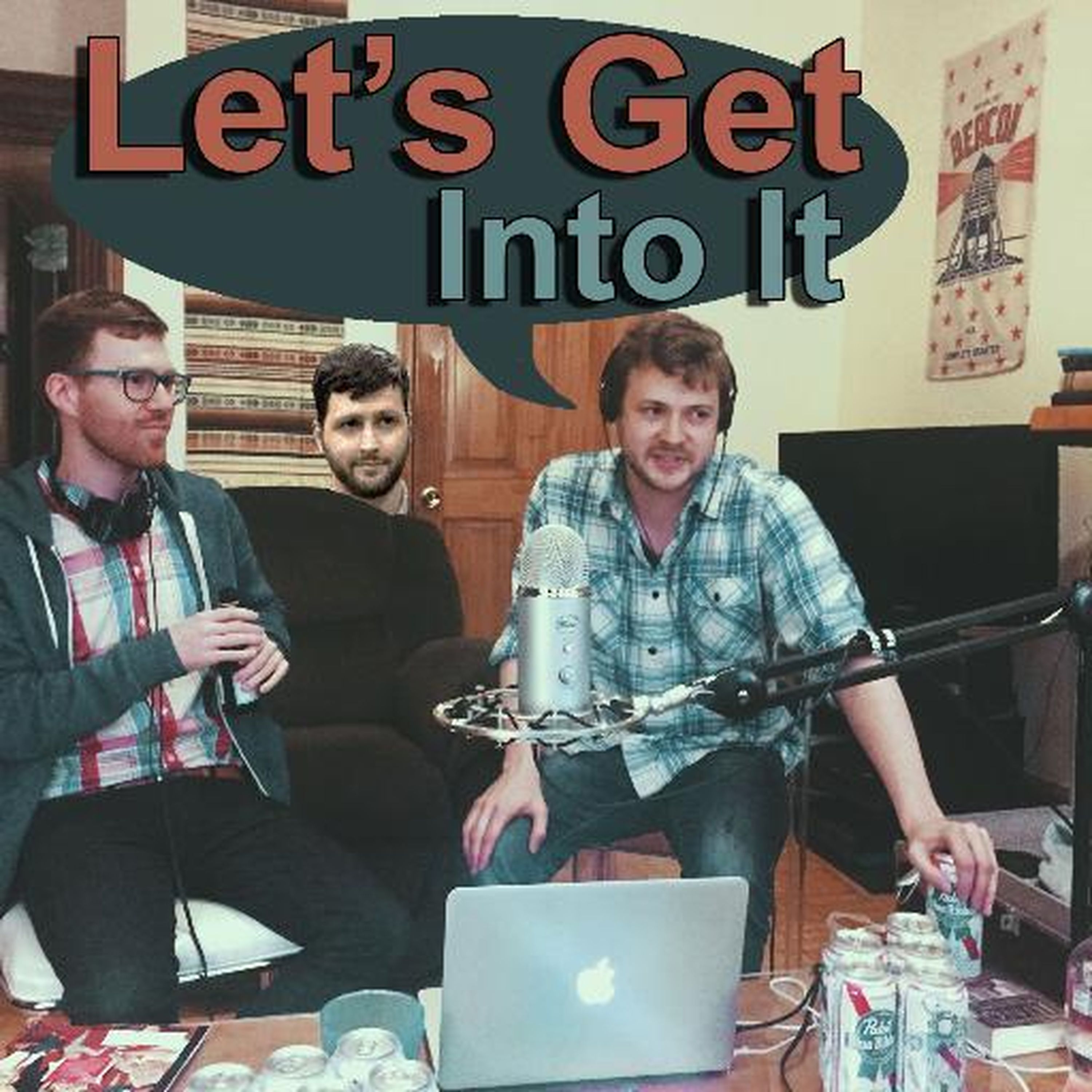 Let\'s Get Into It