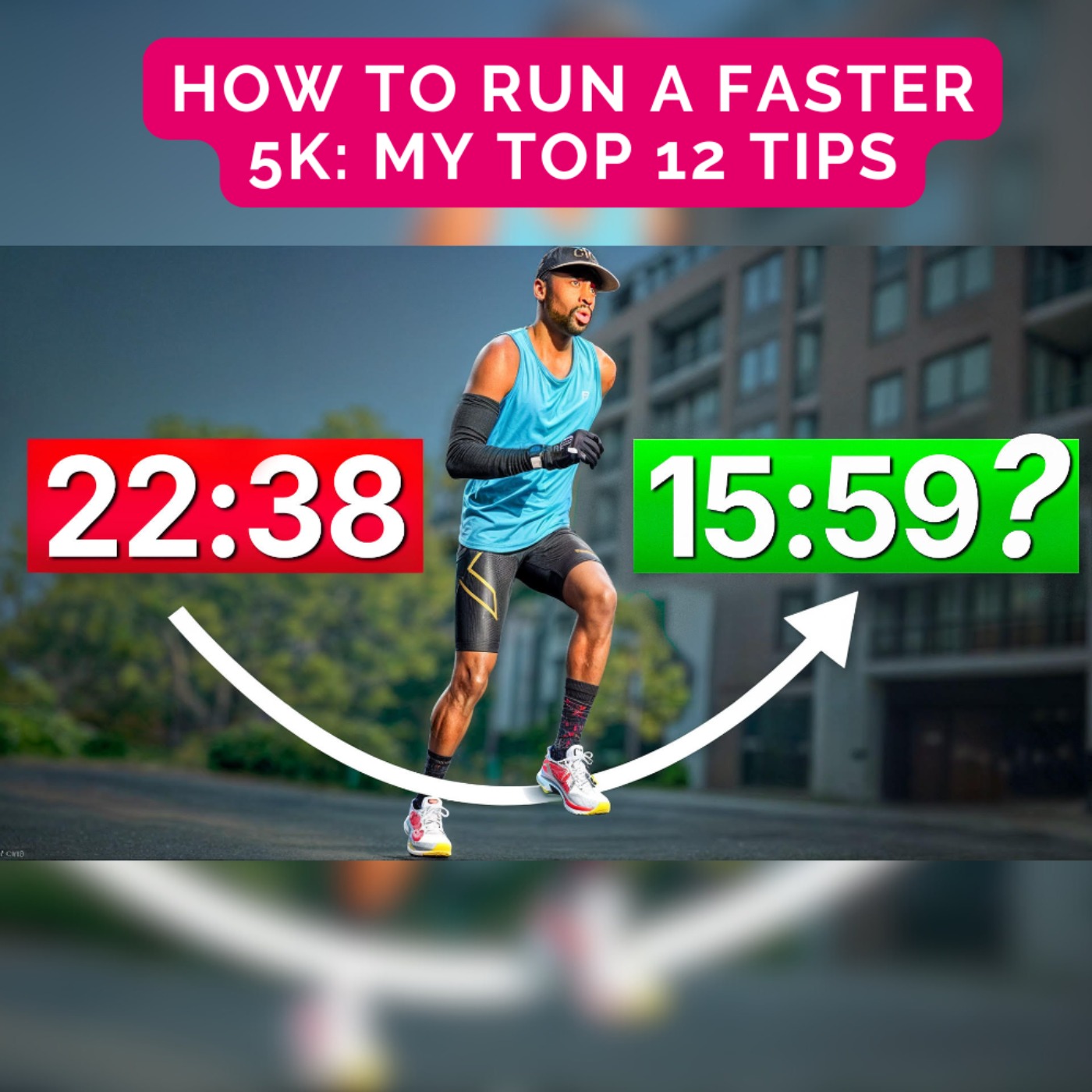 How To Run A Faster 5k: My Top 12 Tips