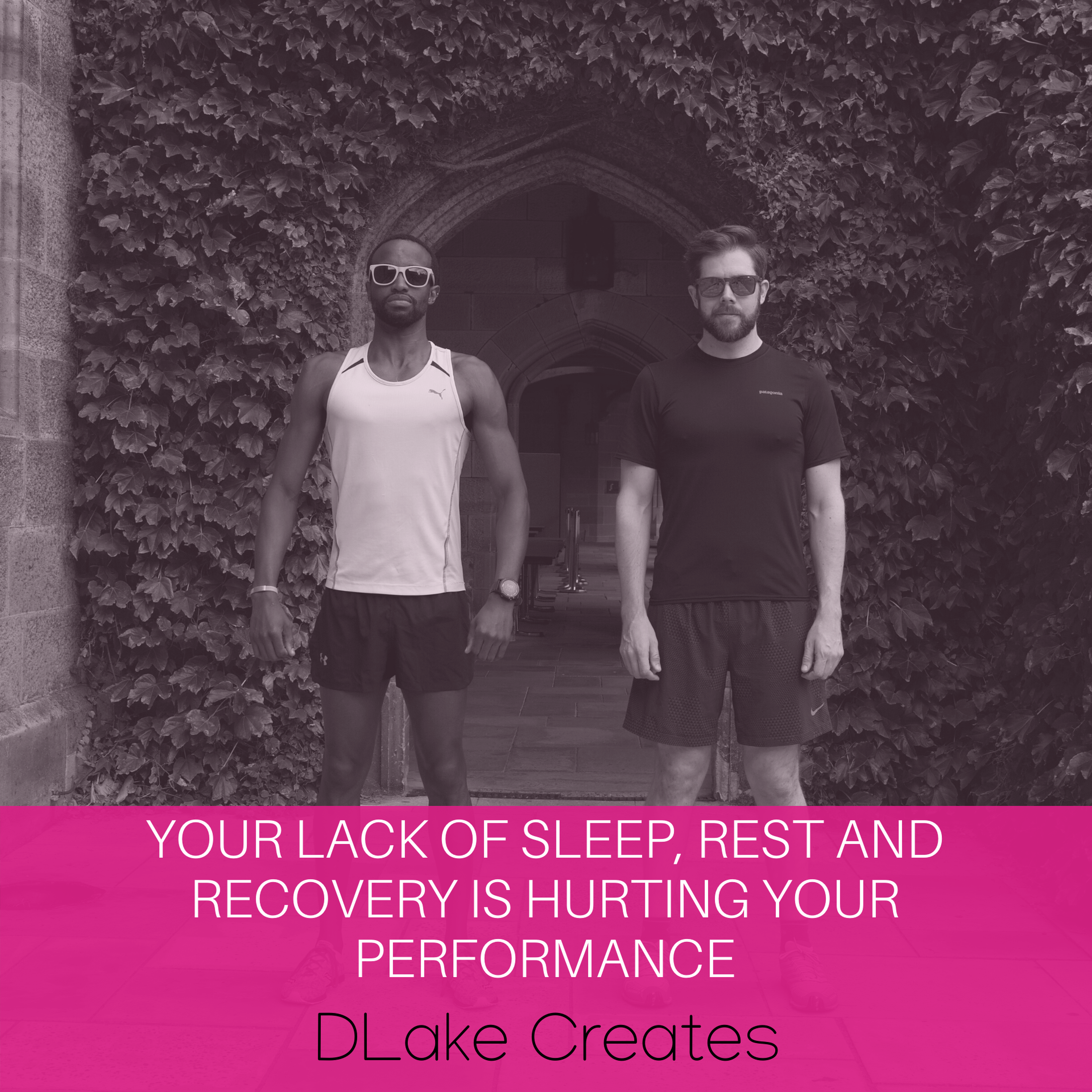 Why your lack of sleep, rest and recovery is hurting your performance