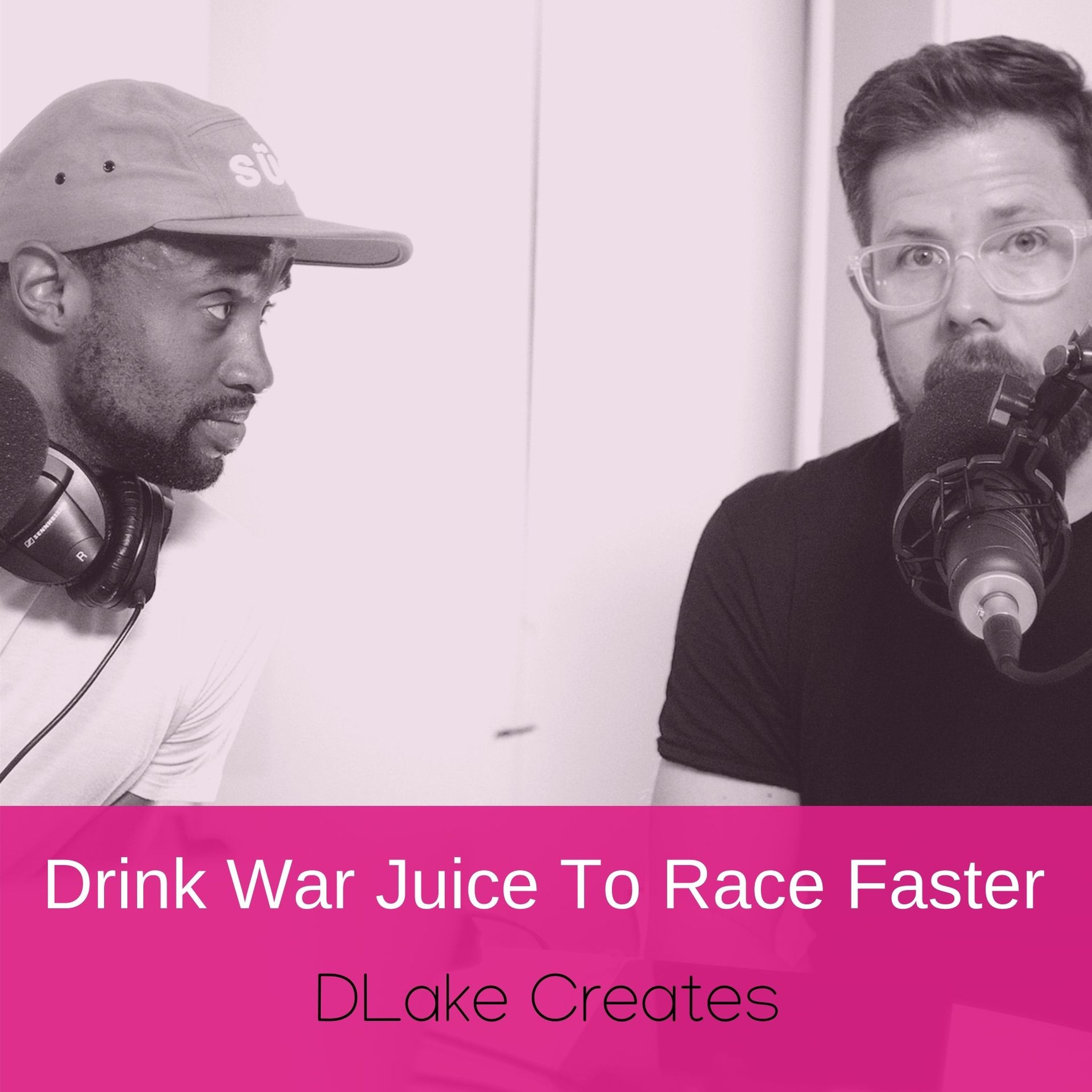 Drink War Juice To Race Faster