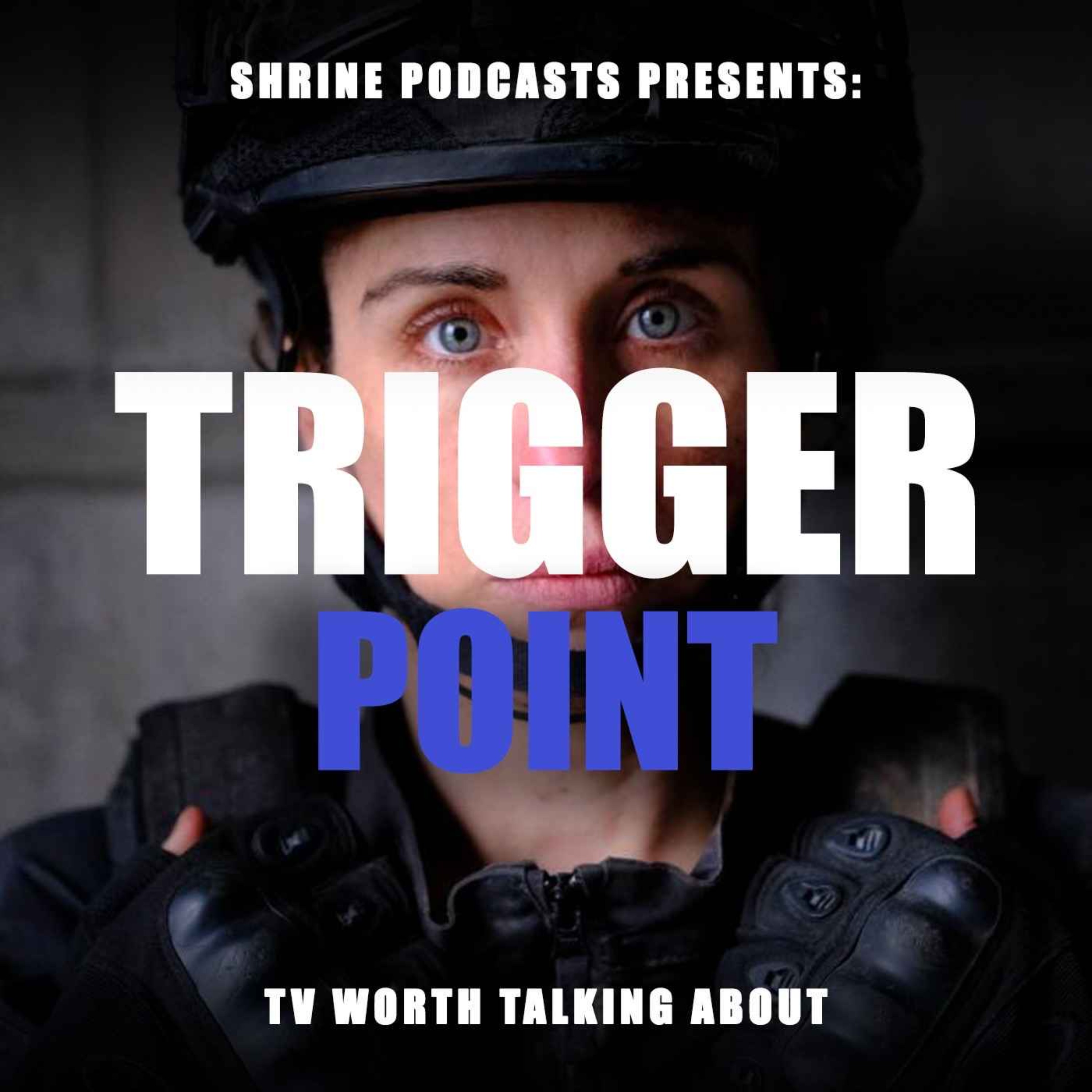 cover art for Trigger Point S2E1: The Thom Bomb
