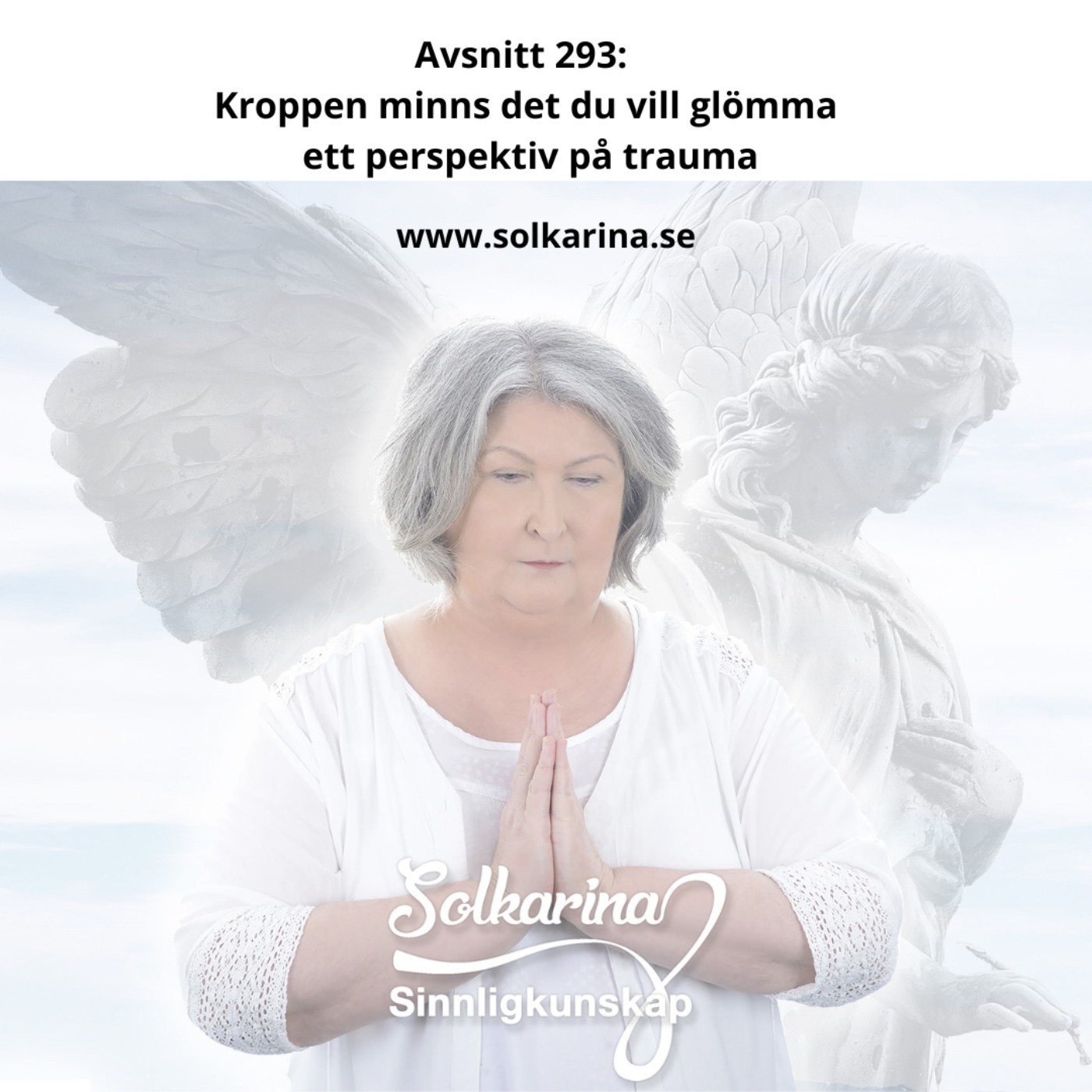 Avsnitt 293: Kroppen minns det du vill glömma ett perspektiv på trauma