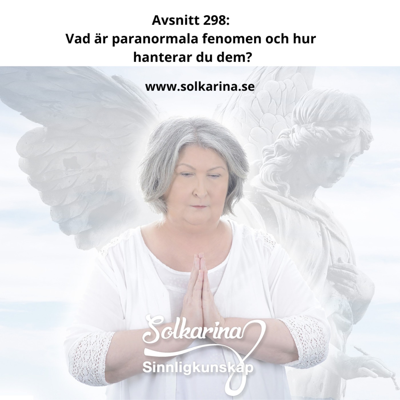 Avsnitt 298: Frågor och svar 1 om mediumskap, paranormala fenomen, självutveckling