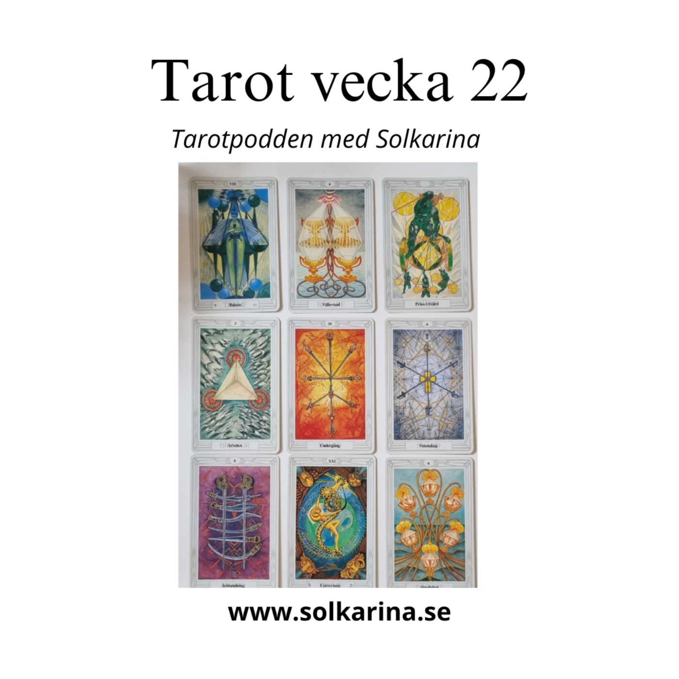 63: Tarotbudskap vecka 22