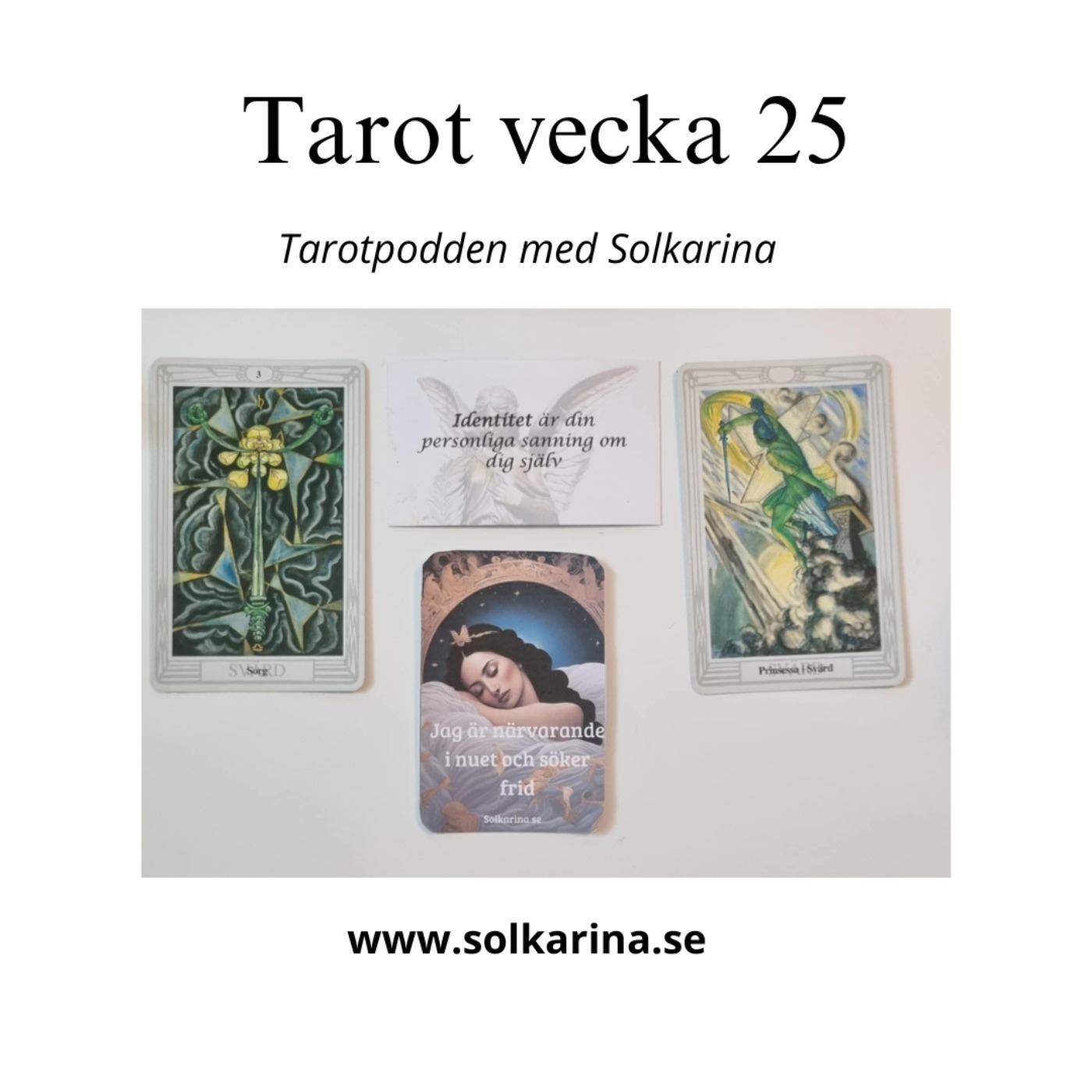 66: Tarotbudskap vecka 25
