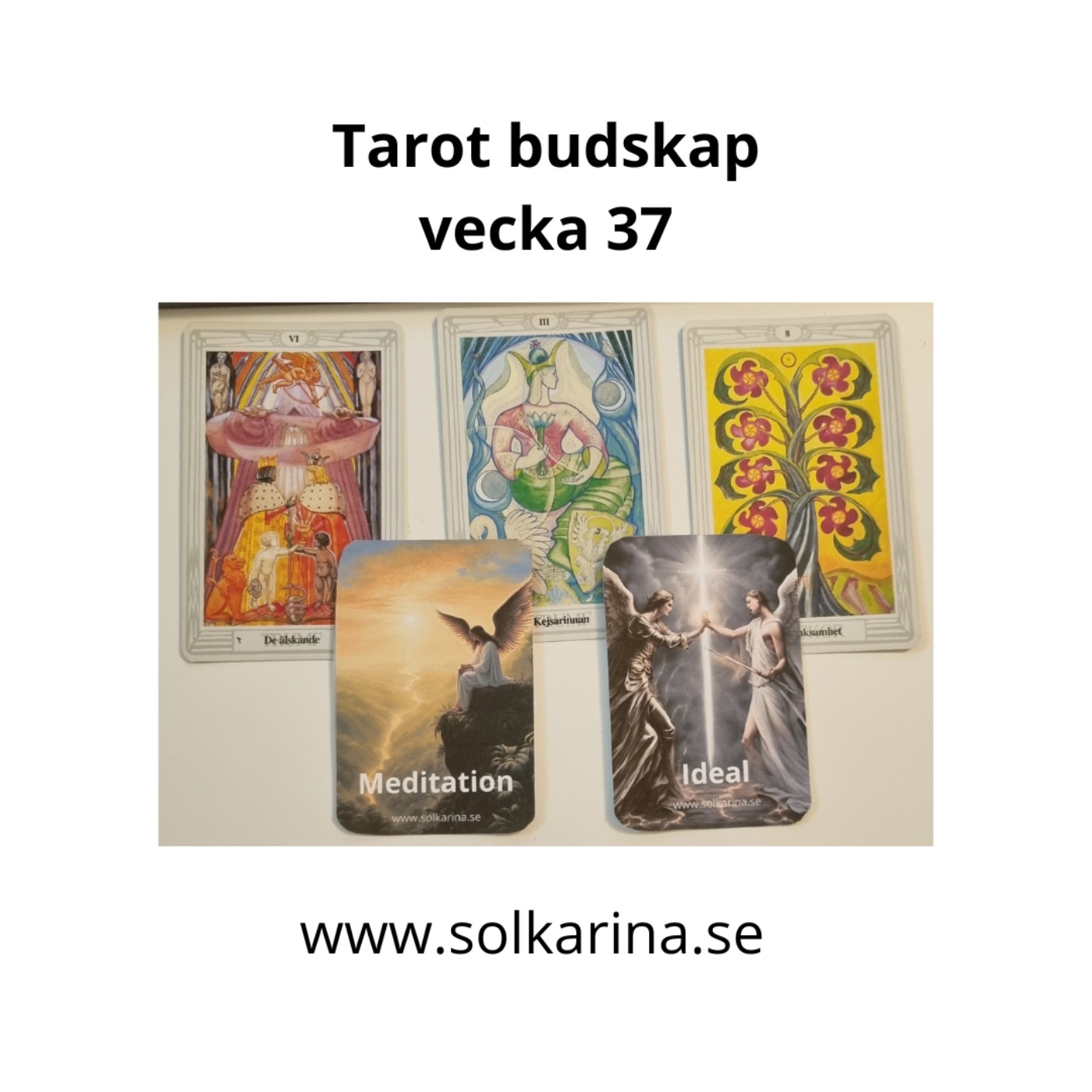 70: Tarot budskap vecka 37