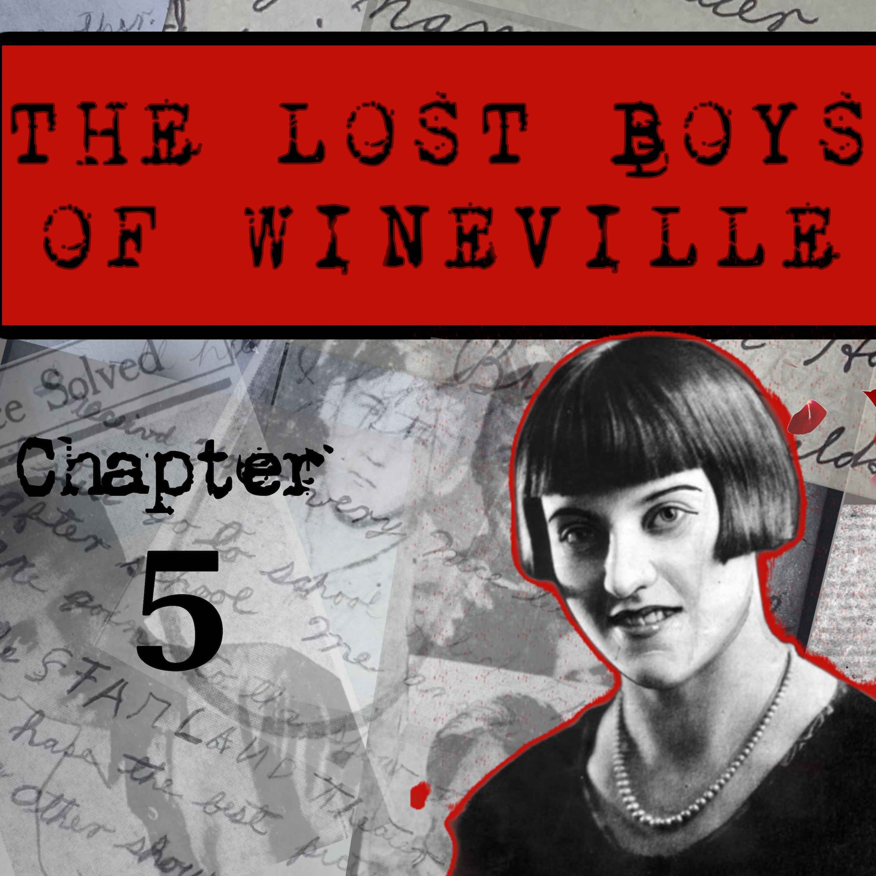 The Lost Boys Of Wineville / Chapter 5