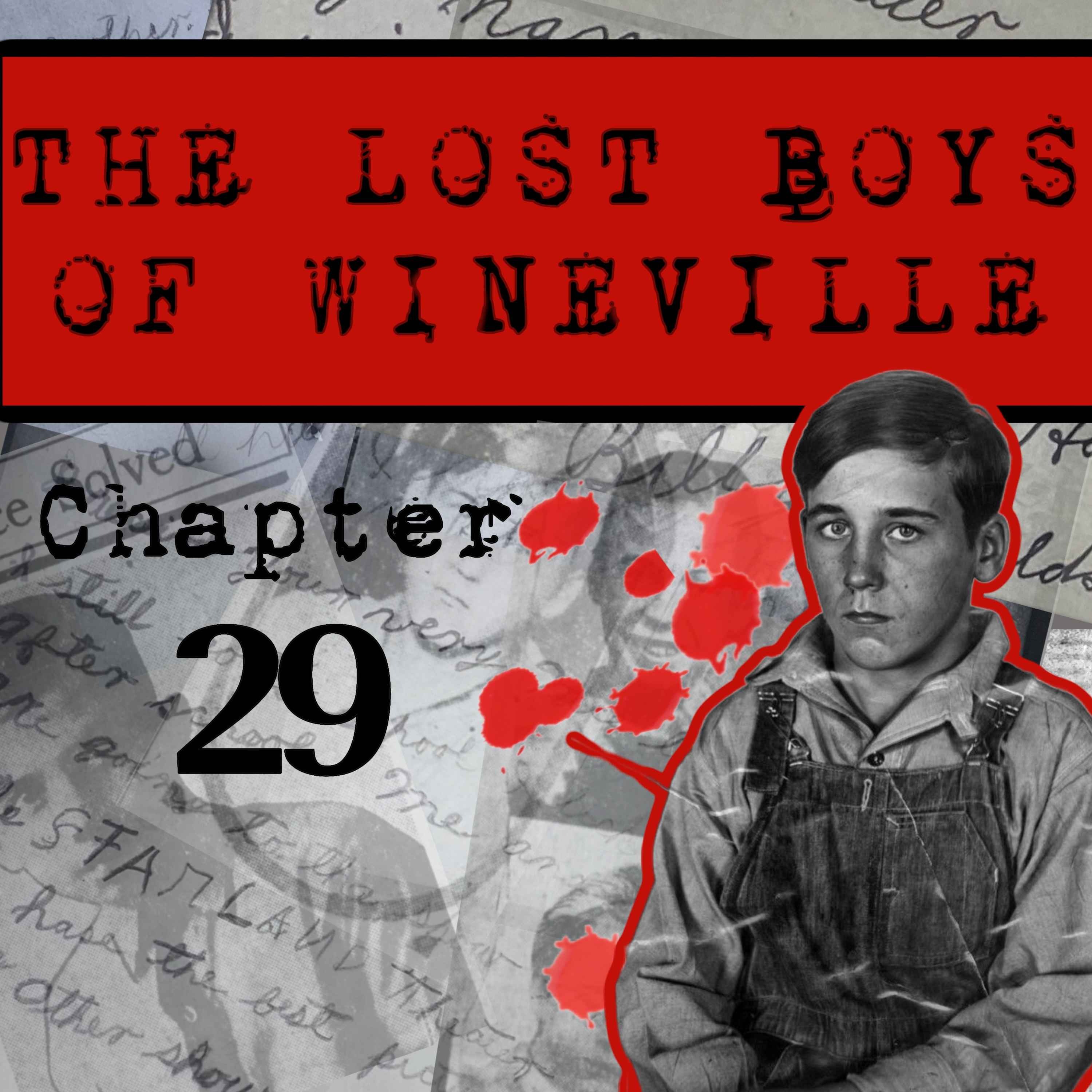 The Lost Boys Of Wineville / Chapter 29