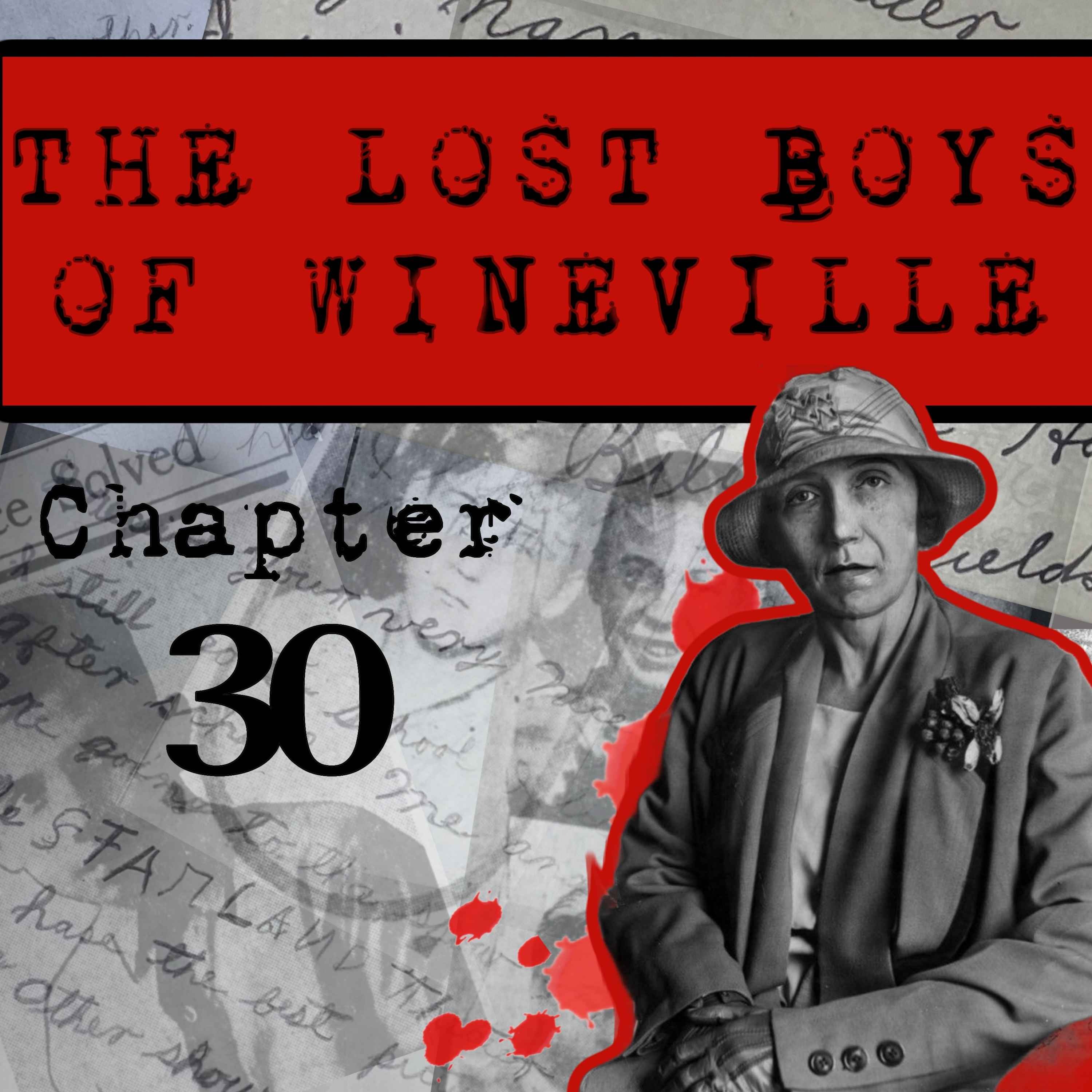 The Lost Boys Of Wineville / Chapter 30