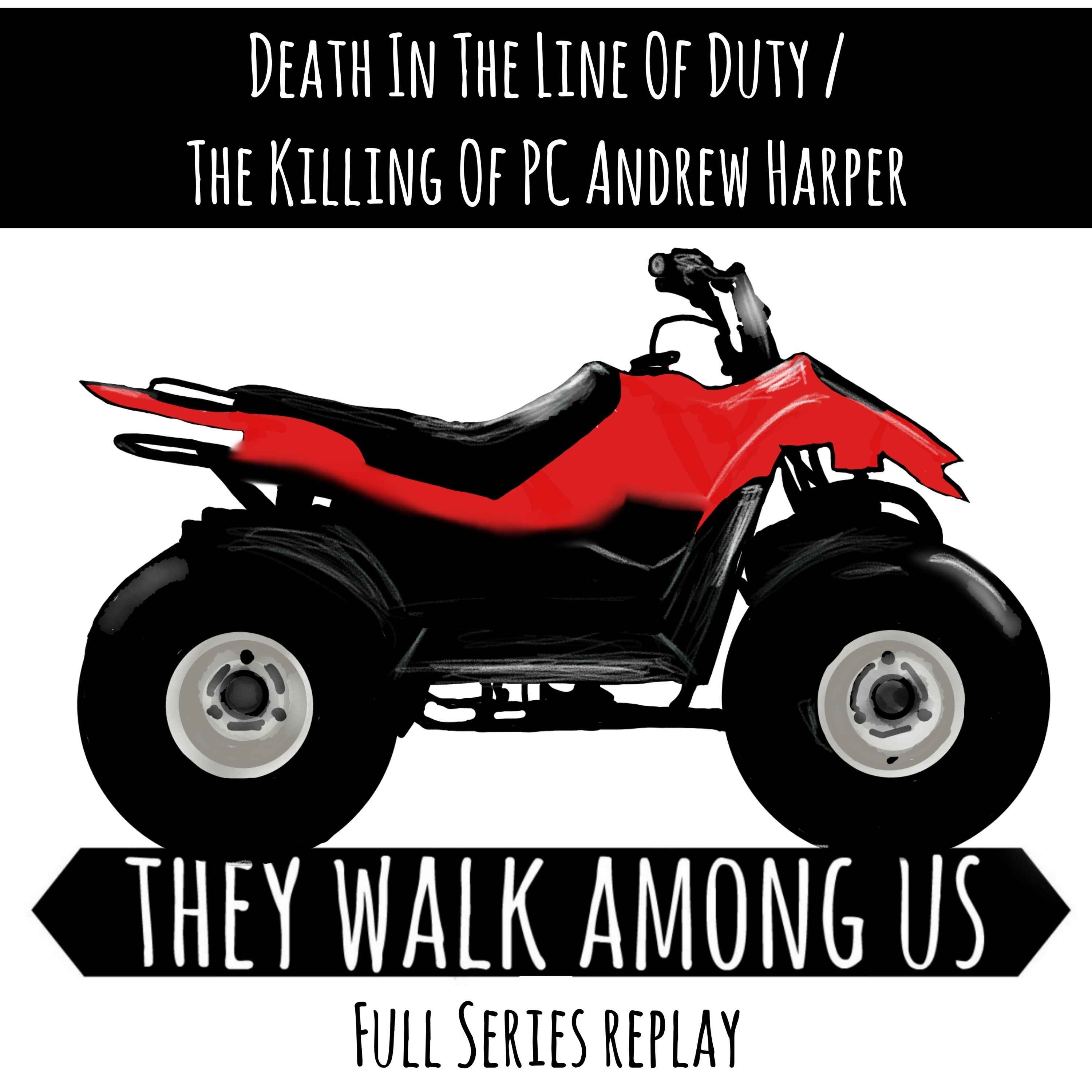 REPLAY - Death In The Line Of Duty / The Killing Of PC Andrew Harper (Full Series)