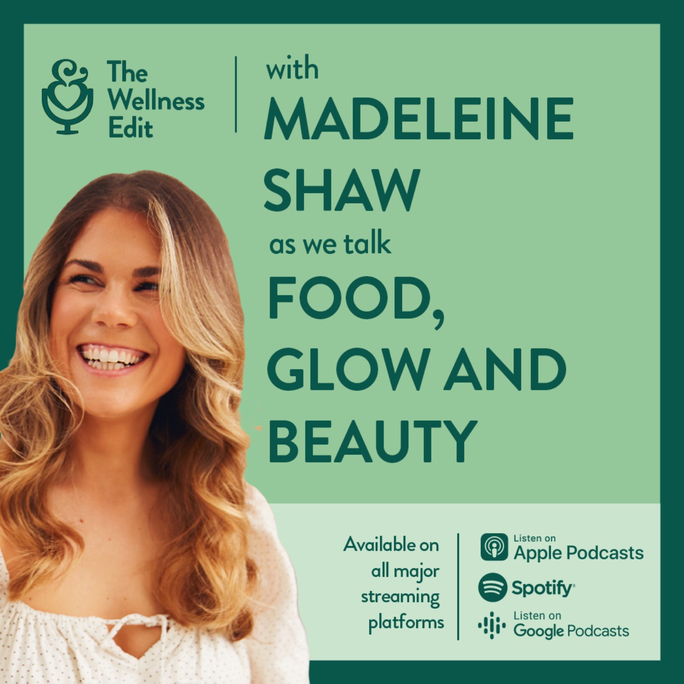 Food & Beauty from the inside out with Madeleine Shaw