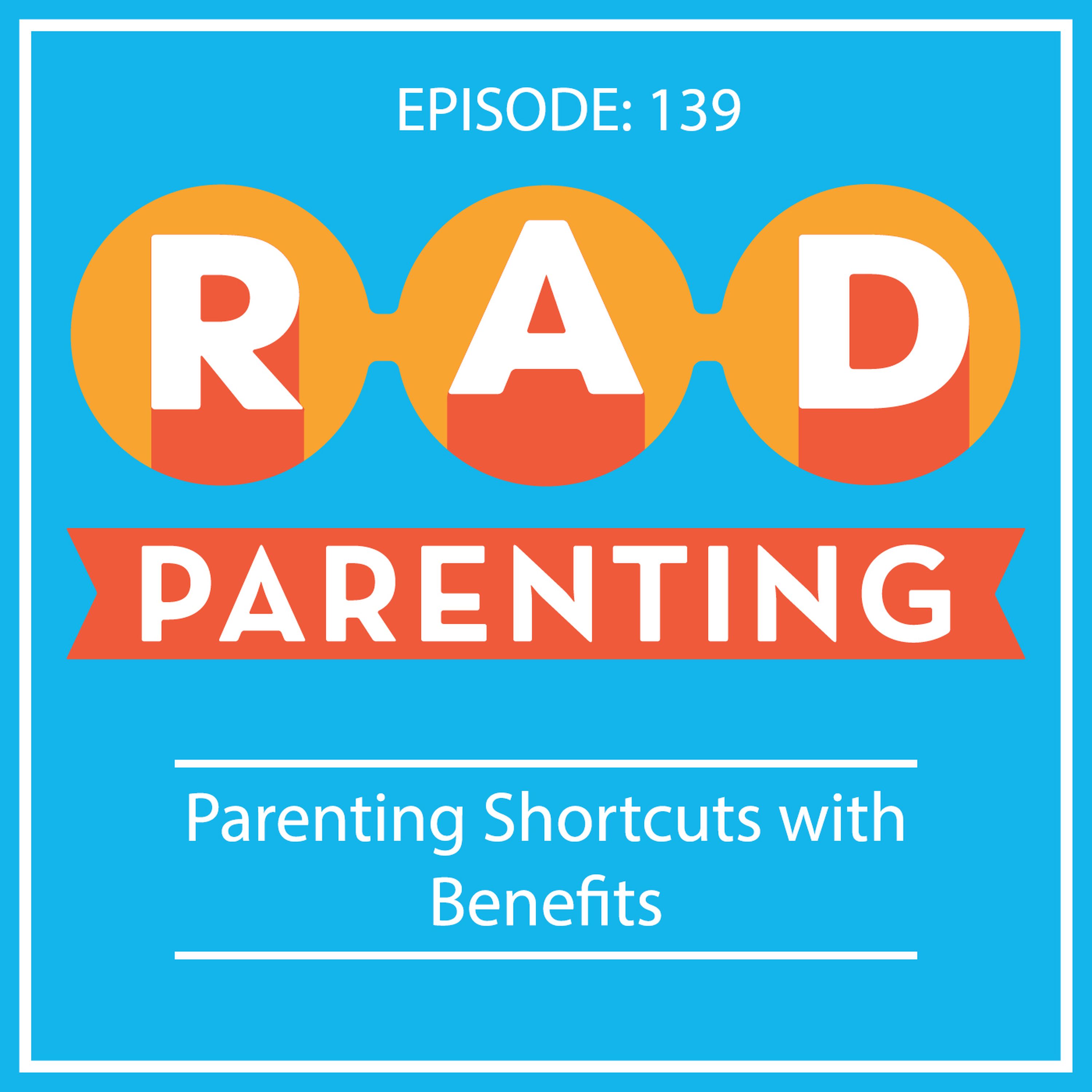 cover art for Parenting Shortcuts with Benefits