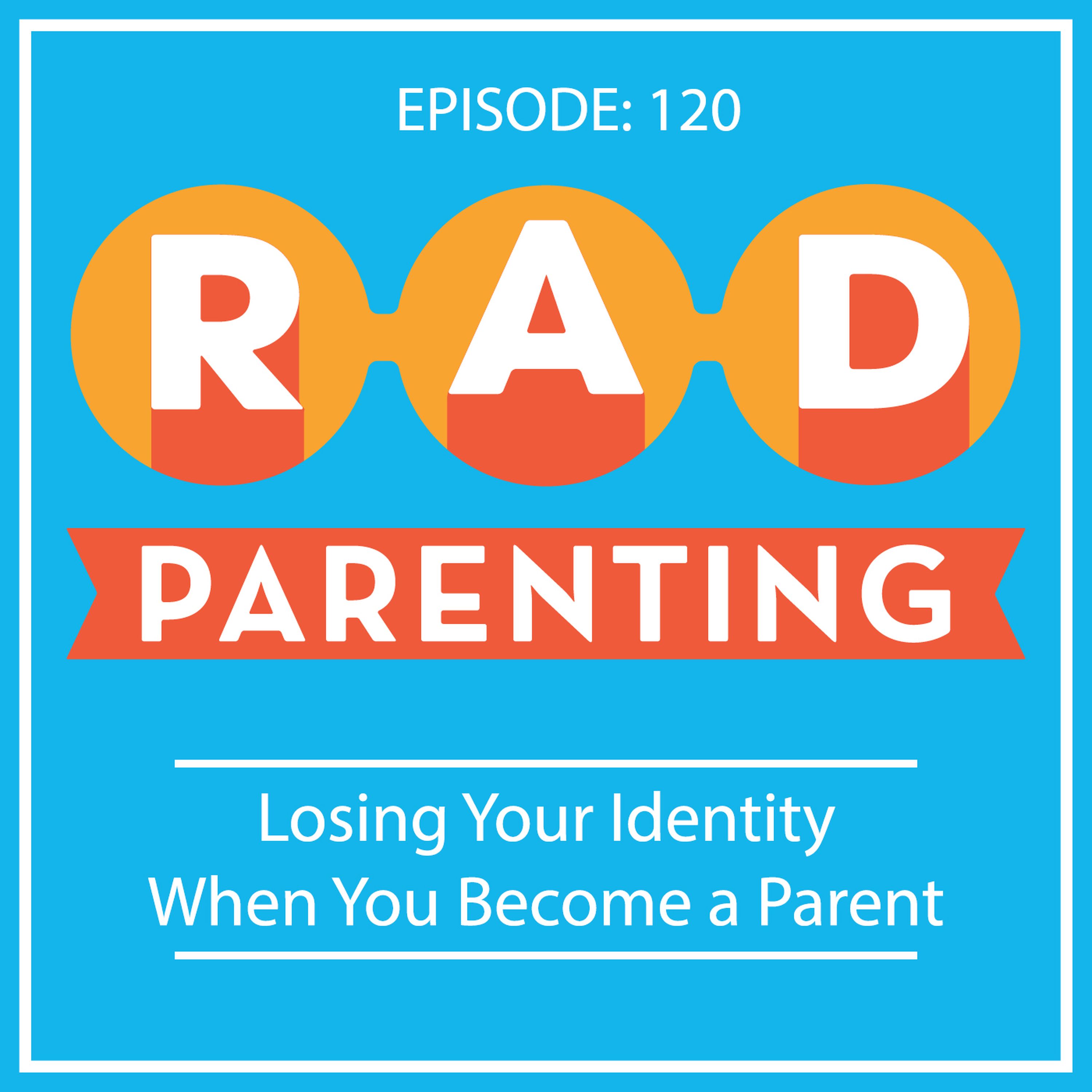 Losing Your Identity When You Become a Parent