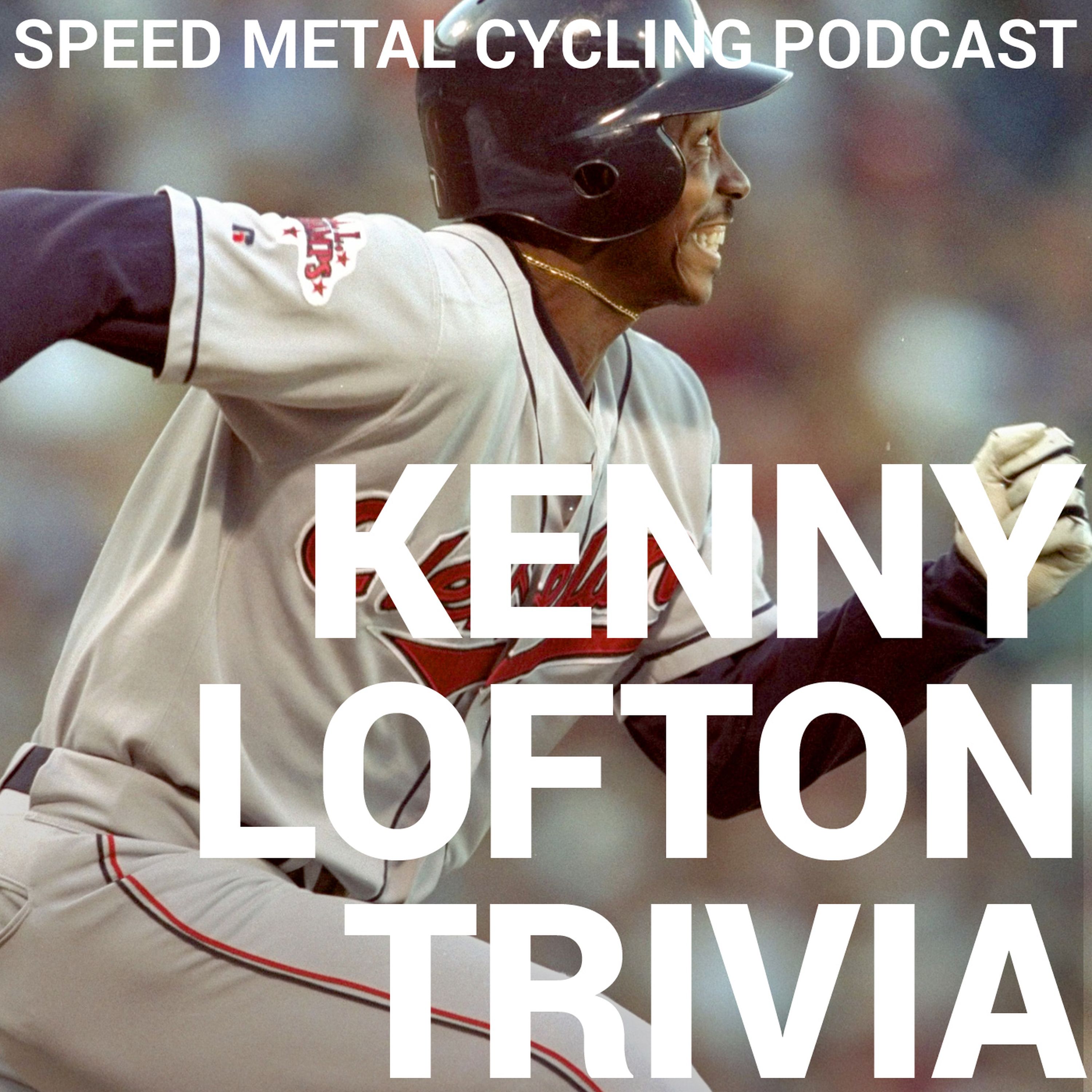 Kenny Lofton Trivia episode artwork