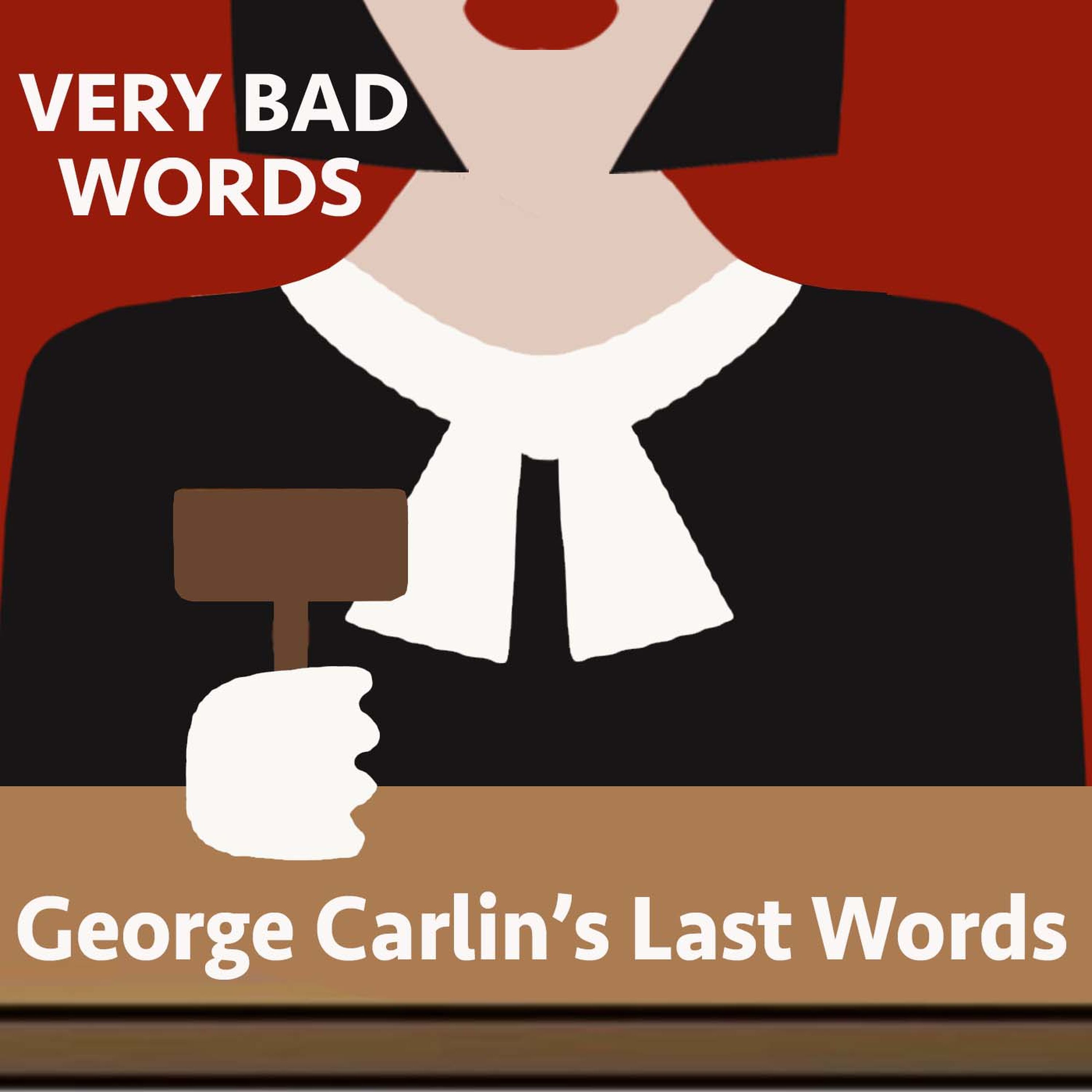 35: George Carlin's Last Words