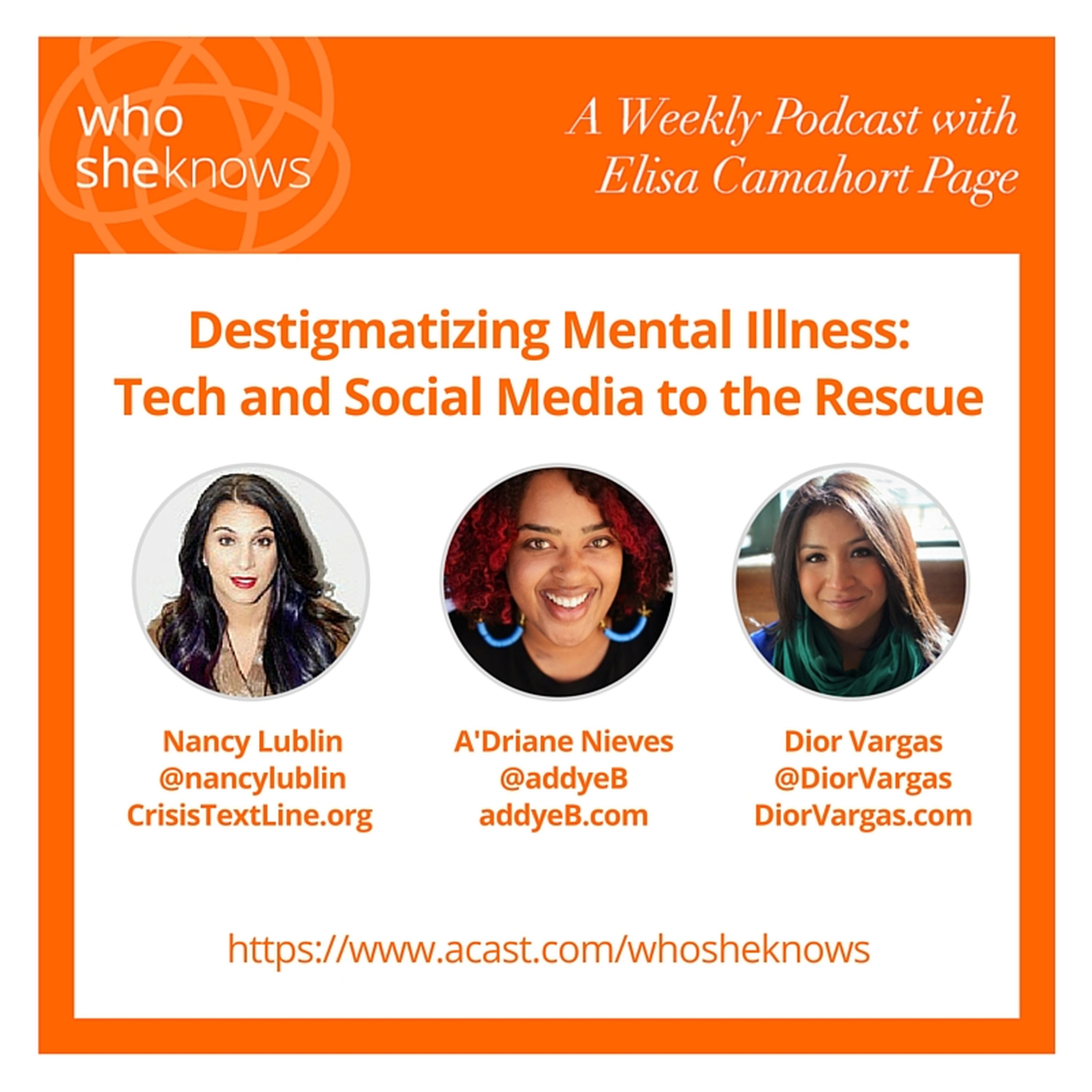 Episode #7: Destigmatizing Mental Illness: Tech and Social Media to the Rescue