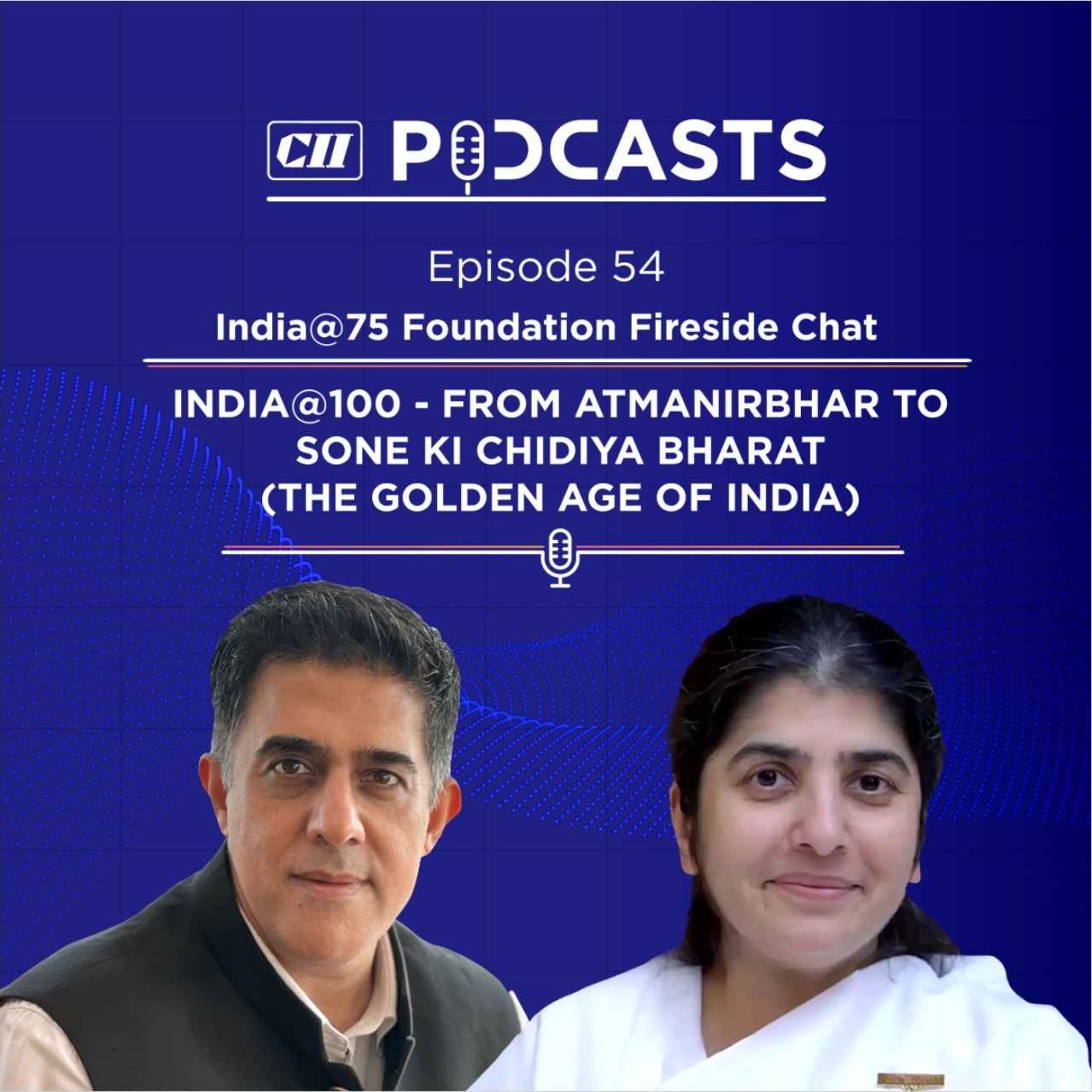 India@100: From Atmanirbhar to Sone Ki Chidiya Bharat ft BK Sister Shivani episode artwork