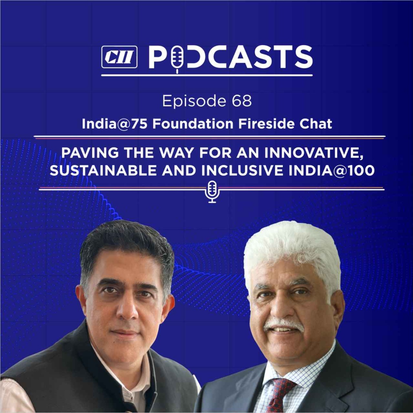 Paving the Way for an Innovative, Sustainable and Inclusive India@100 ft Rakesh Bharti Mittal episode artwork