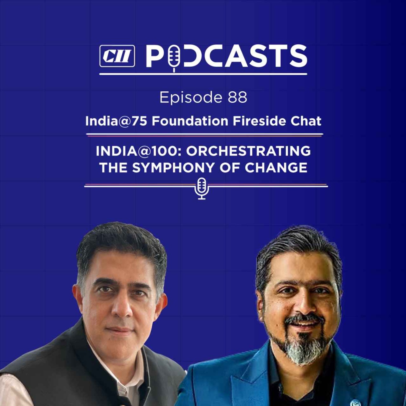 cover art for India@100: Orchestrating the Symphony of Change ft Dr Ricky Kej