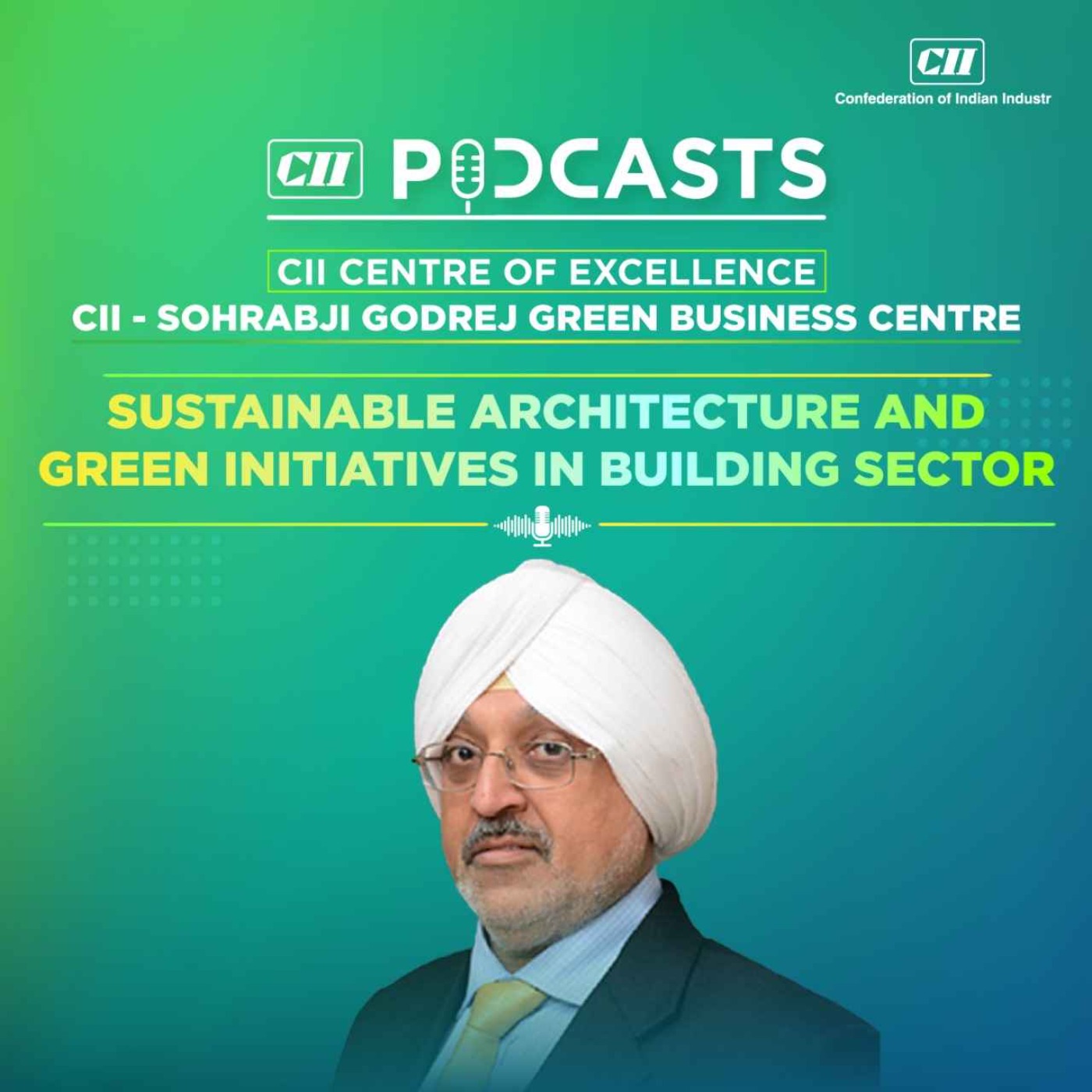 cover art for Sustainable Architecture and Green Initiatives in Building Sector ft Gurmit Singh Arora