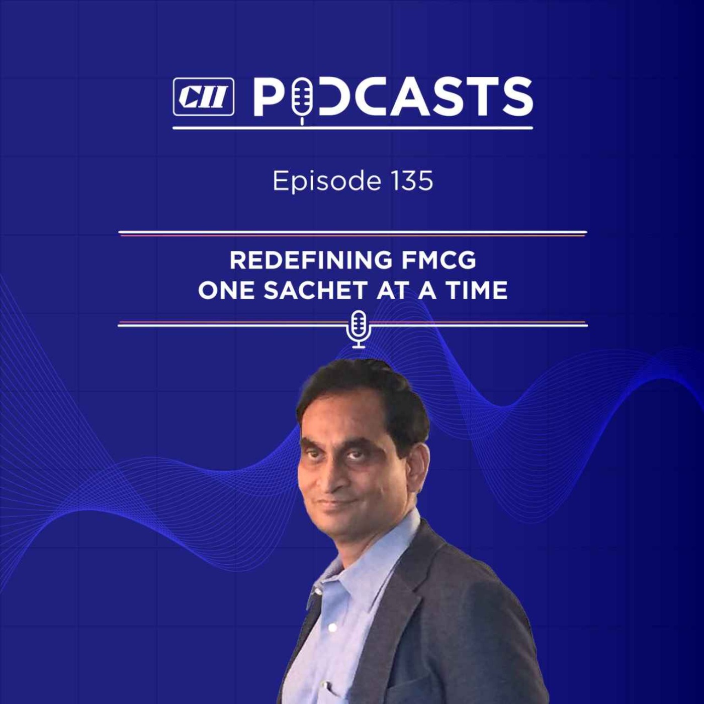 Redefining FMCG One Sachet at a Time ft CK Ranganathan