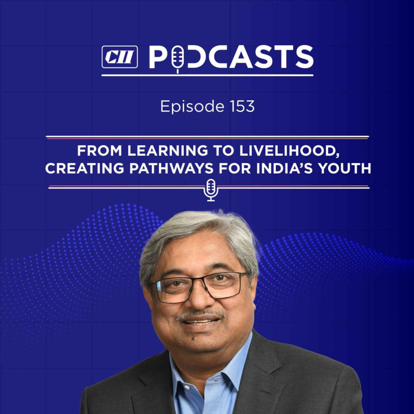 From Learning to Livelihood, Creating Pathways for India’s Youth ft. Paul Abraham episode artwork