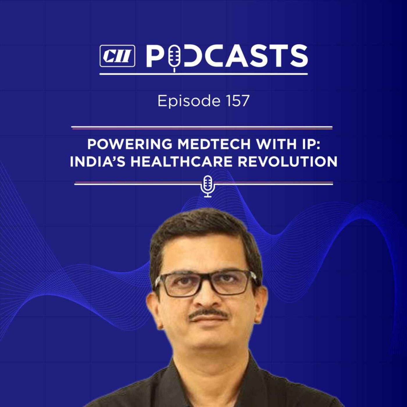 Powering MedTech with IP: India’s Healthcare Revolution ft Vivek Shah episode artwork