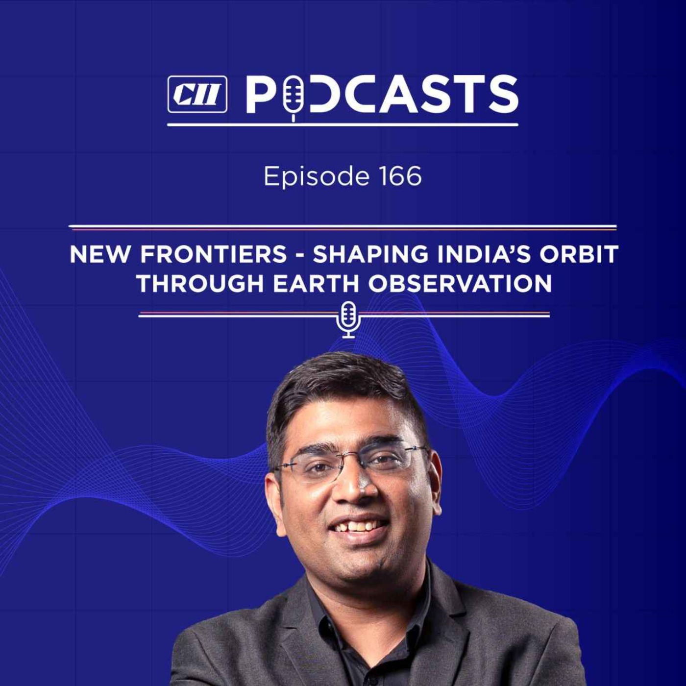 New Frontiers- Shaping India's Orbit through Earth Observation episode artwork