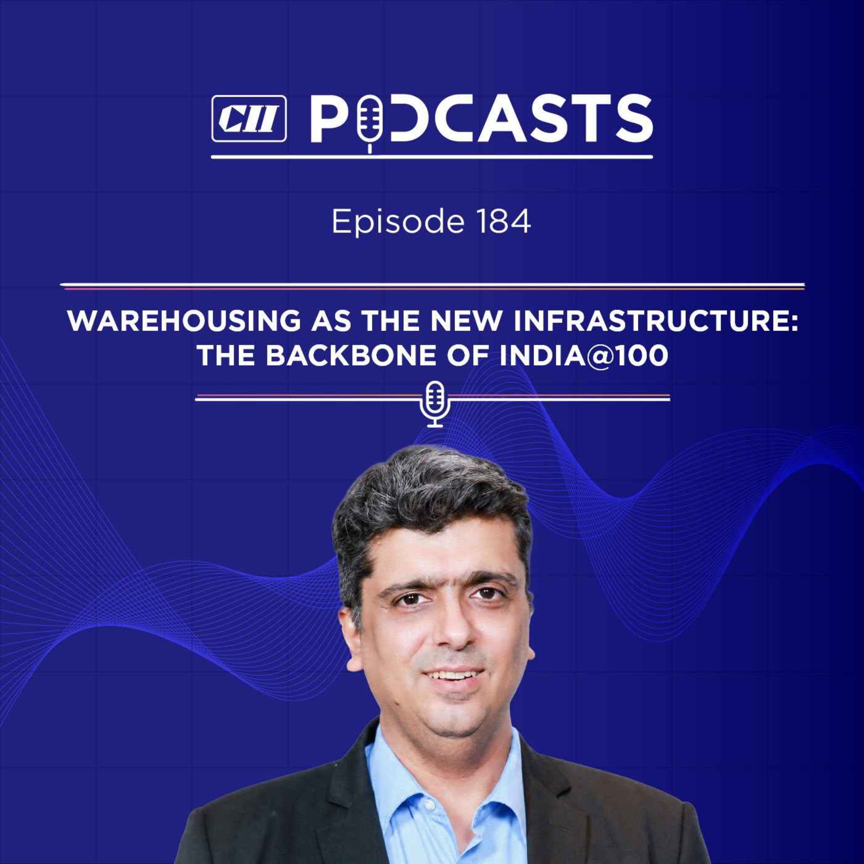Warehousing as the New Infrastructure: The Backbone of India@100 episode artwork