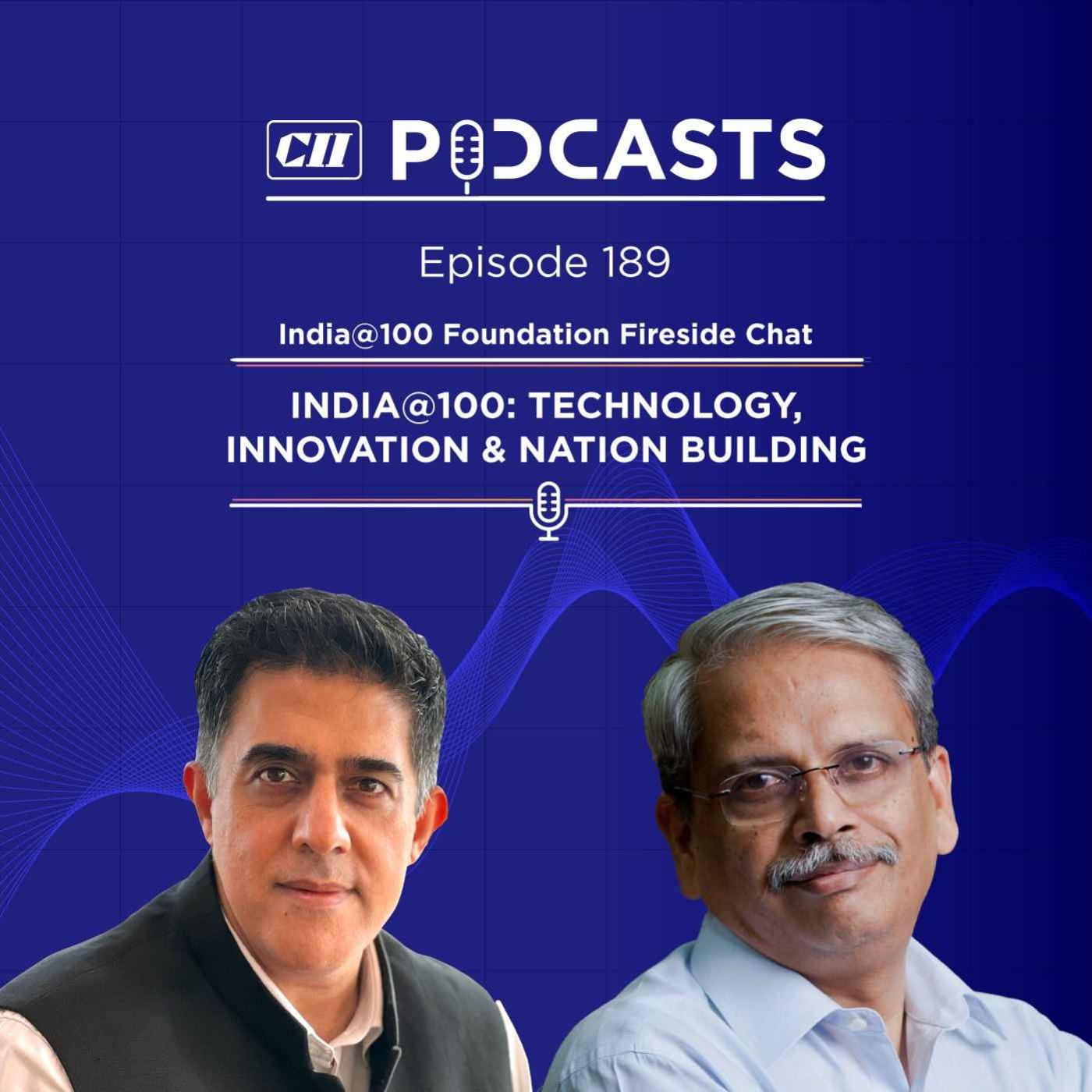 The road to India@100 will be built on innovation ft Kris Gopalakrishnan episode artwork