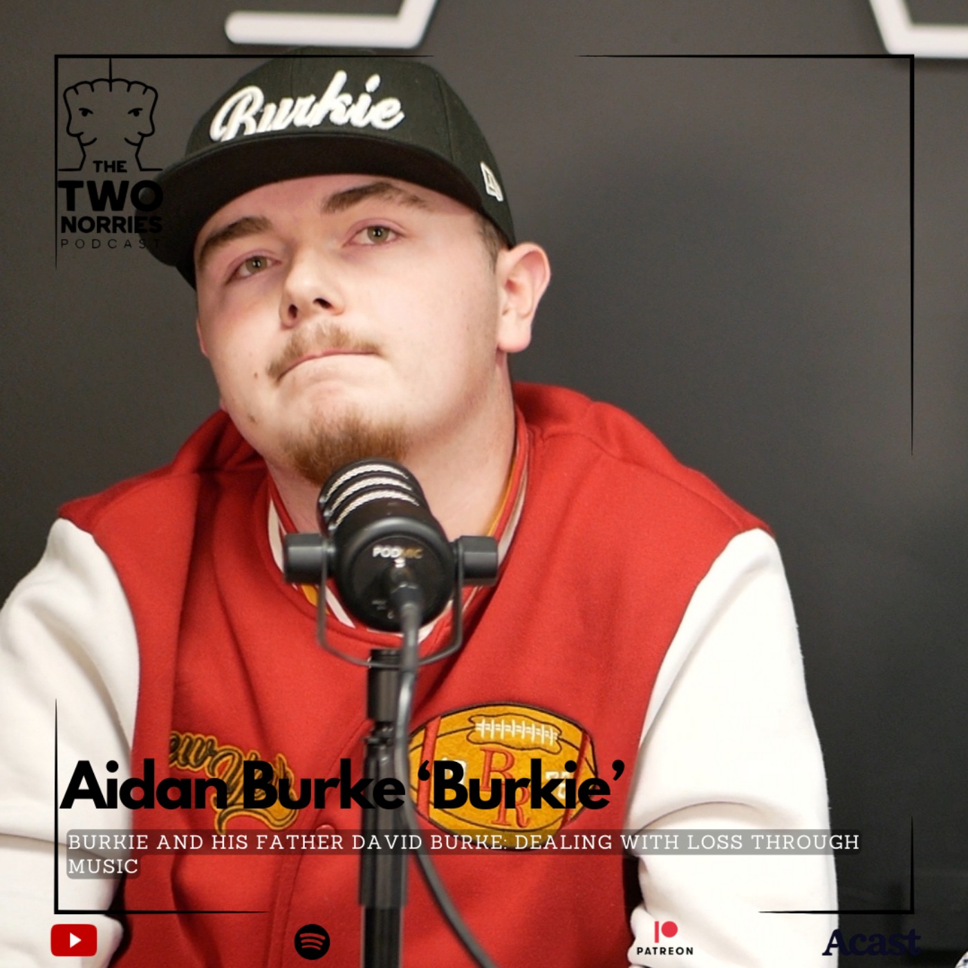 #178 Burkie and his father David burke: Dealing with loss through music