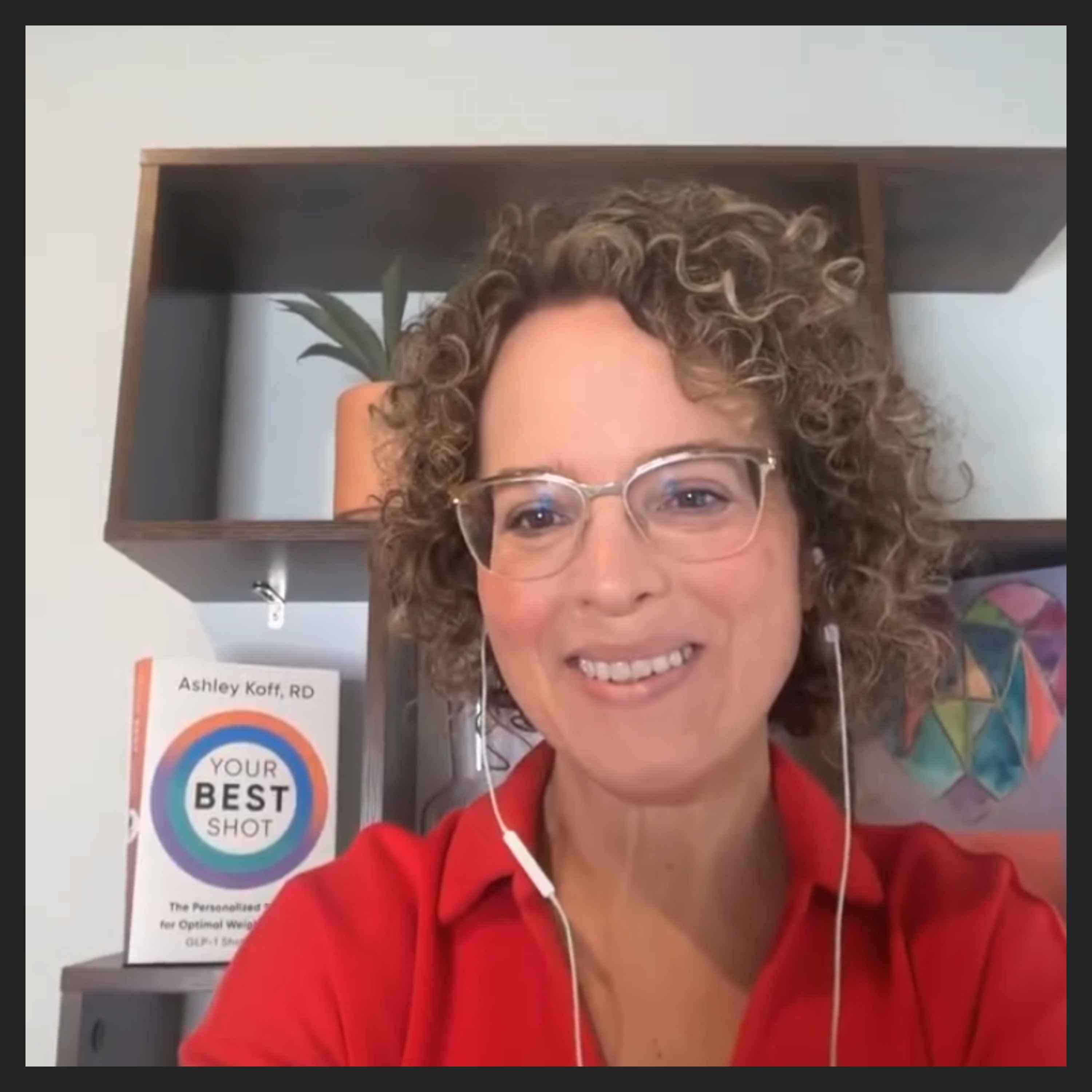 #330 GLP-1s. Everything You Need to Know | Ashley Koff, RD