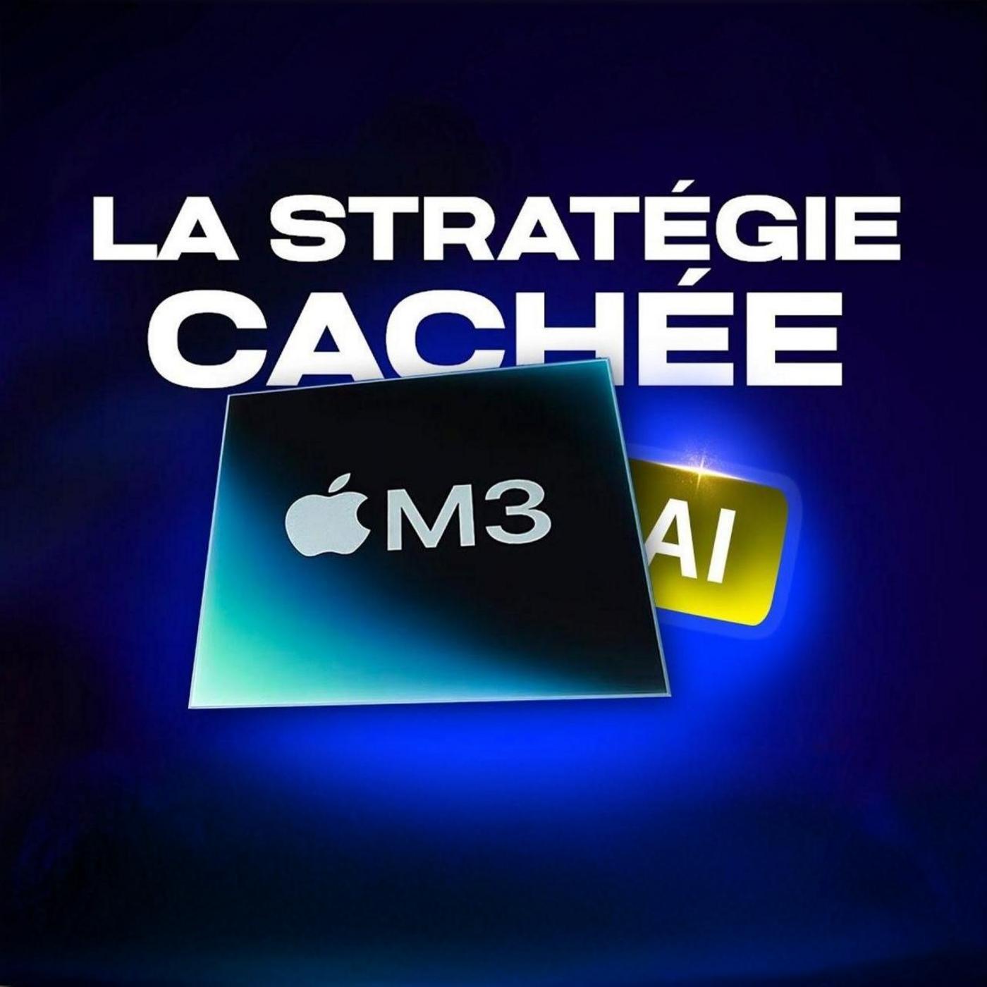 Pourquoi Apple mise tout sur ses puces M3 ? — chronique Matthieu Lambda