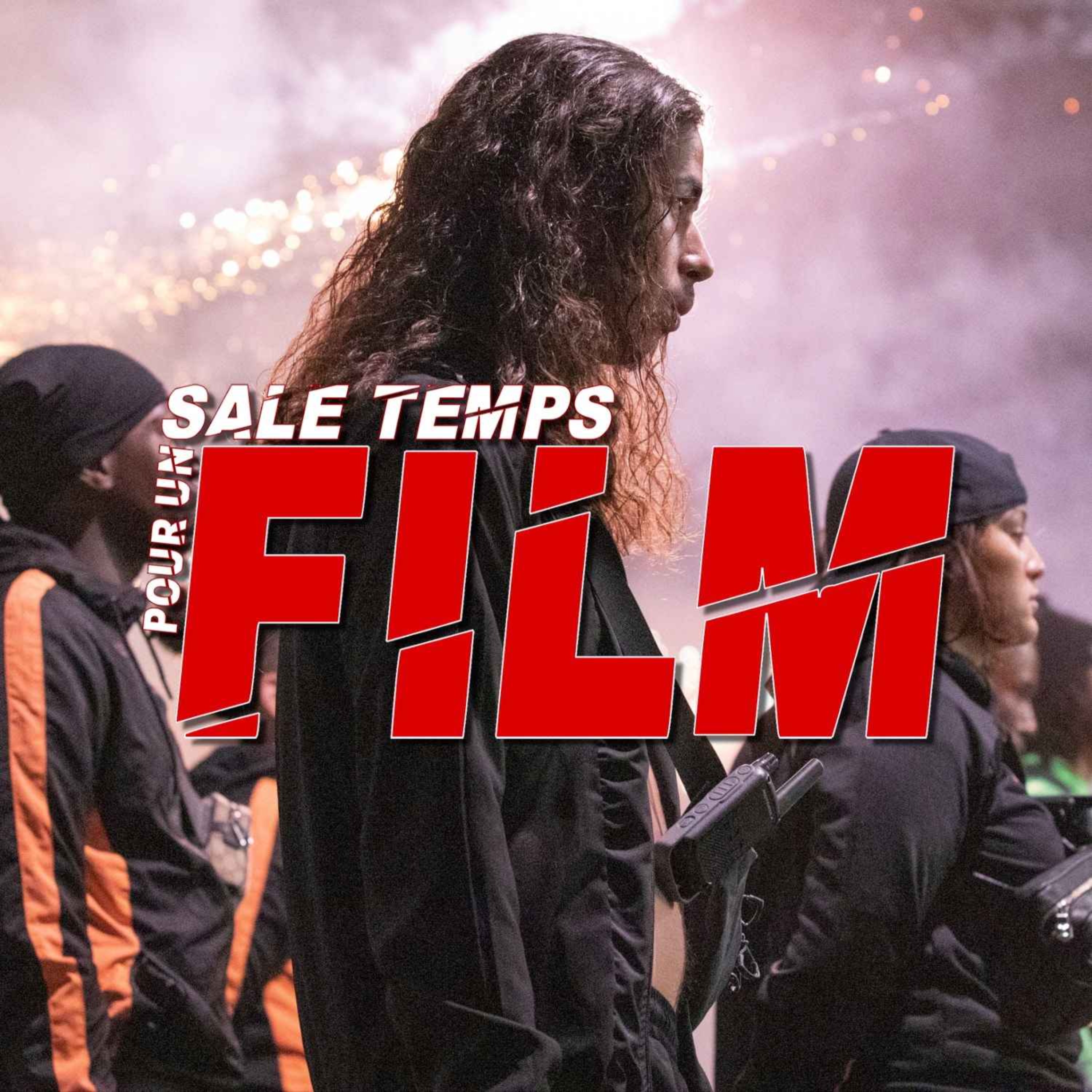 SALE TEMPS POUR UN FILM