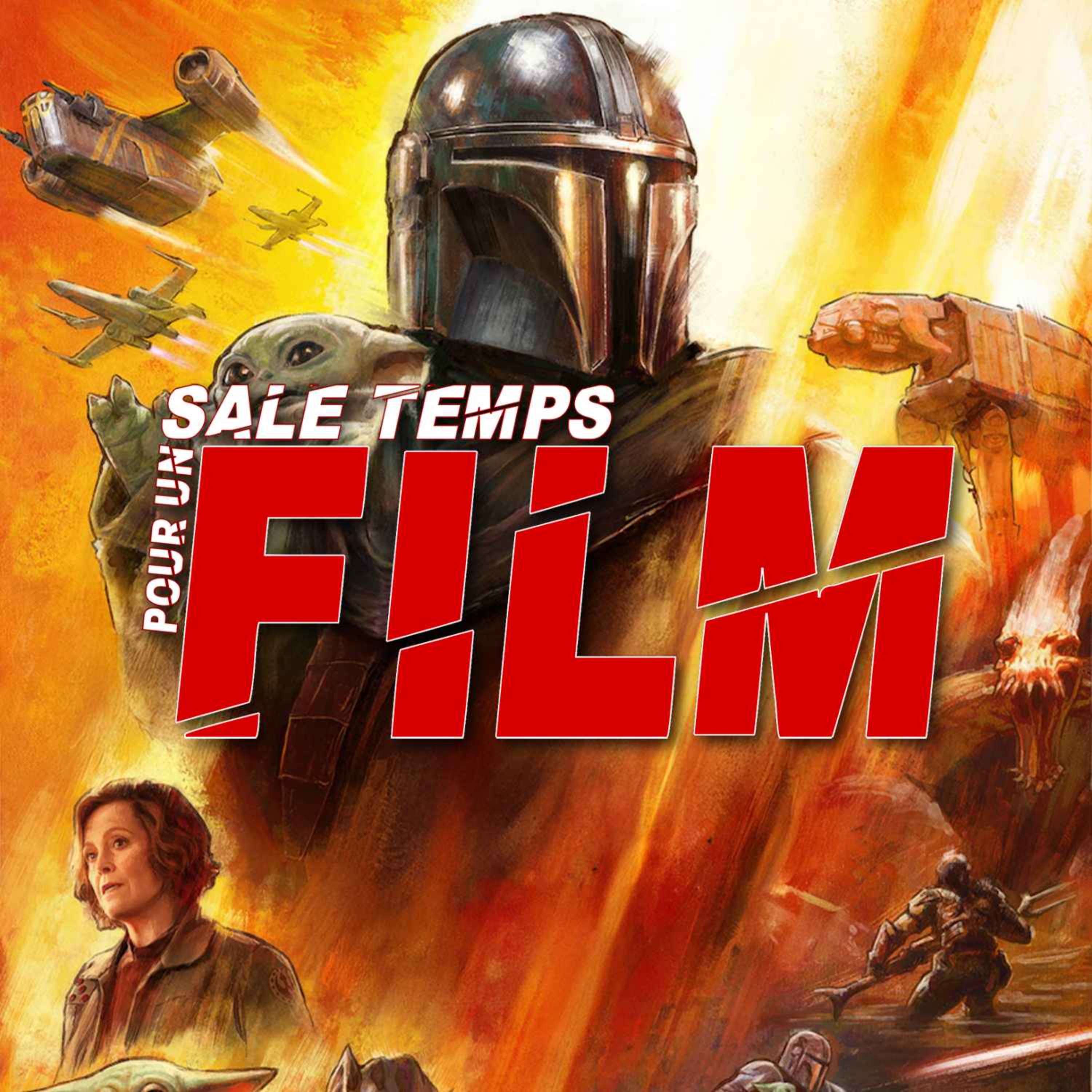 STAR WARS : THE MANDALORIAN & GROGU, L'ÊTRE AIMÉ, ALL YOU NEED IS KILL... episode artwork