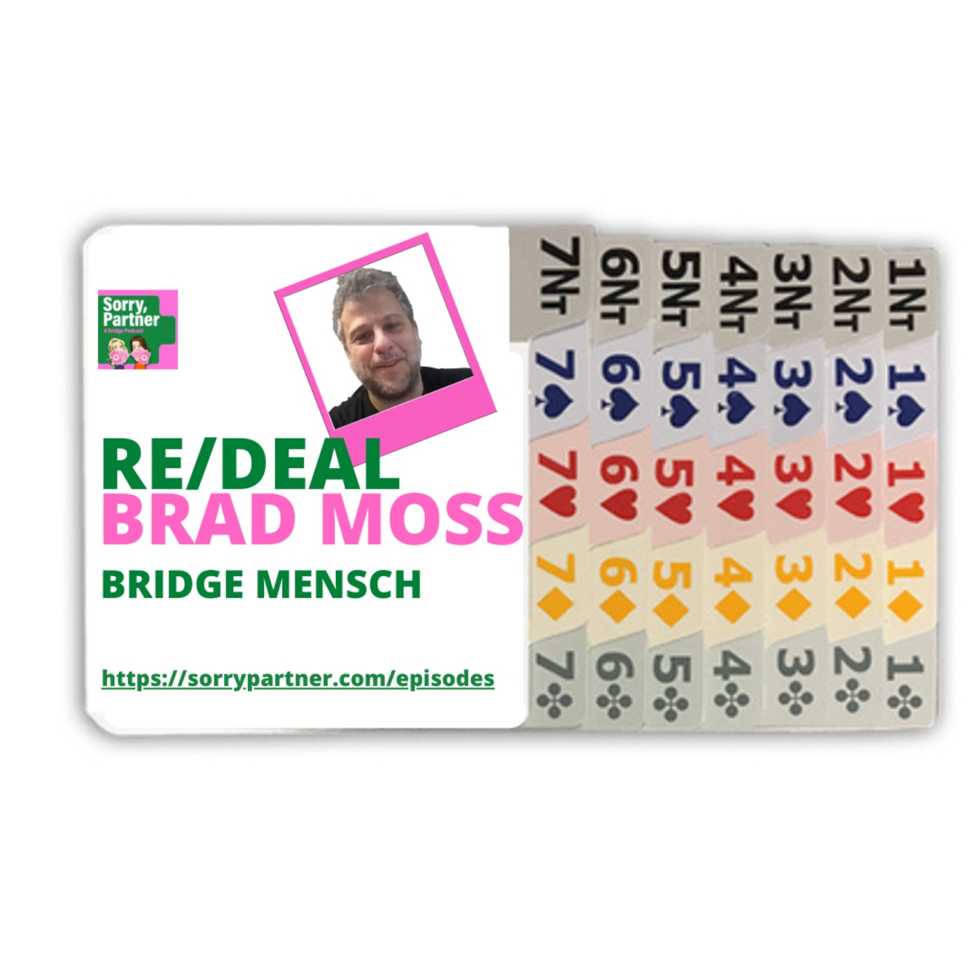 Brad Moss, Bridge Mensch/ReDeal