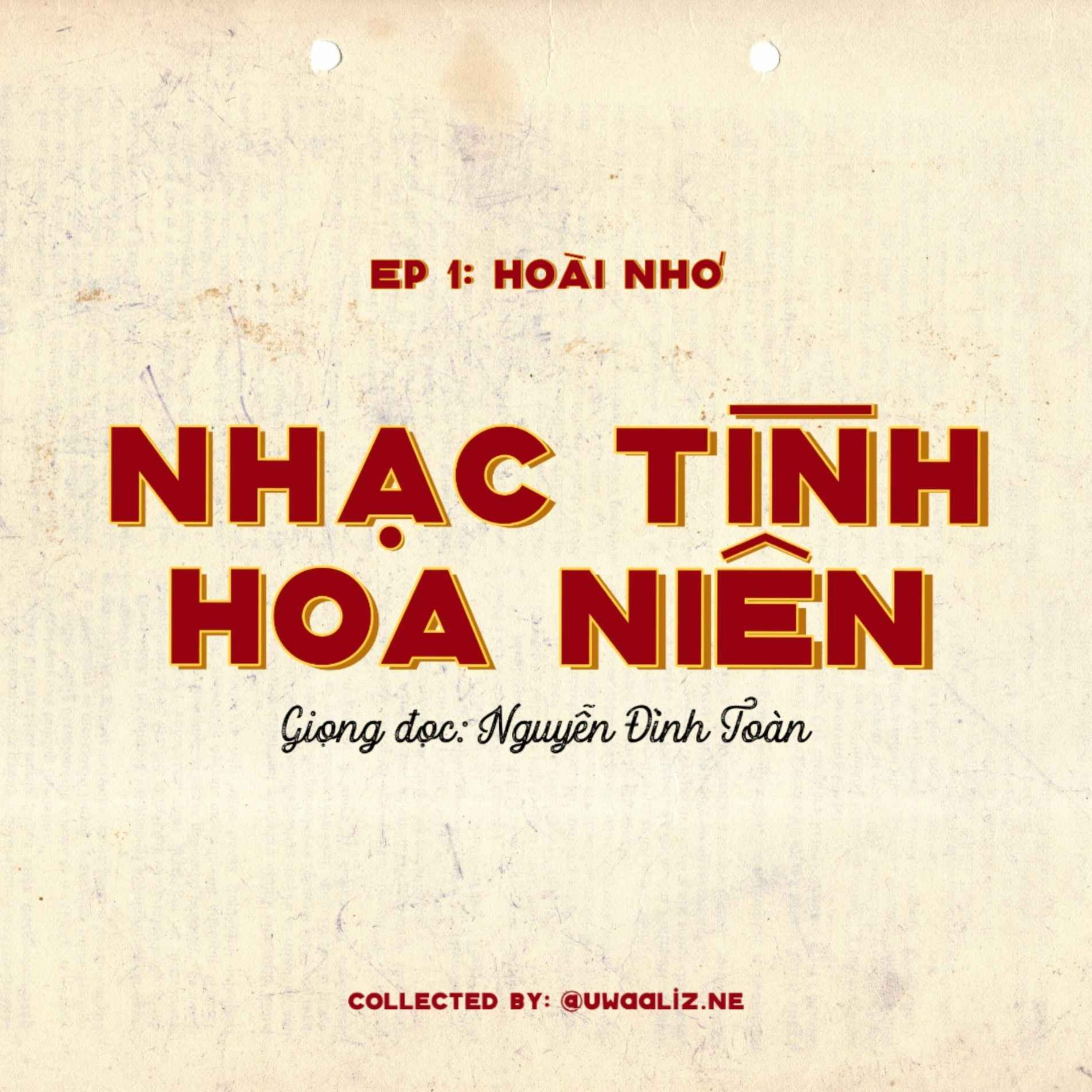 Ep1: hoài nhớ
