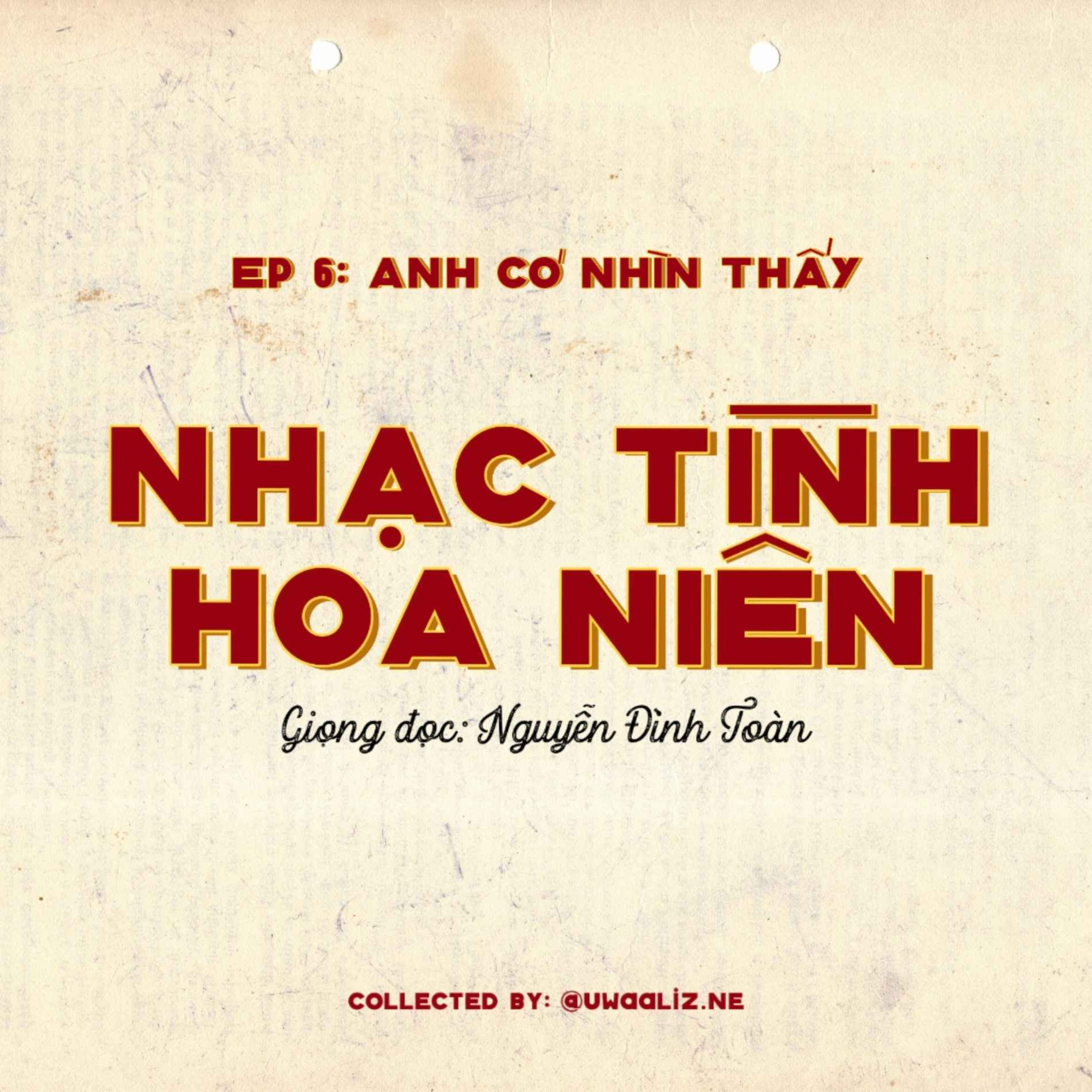 Ep6: anh có nhìn thấy