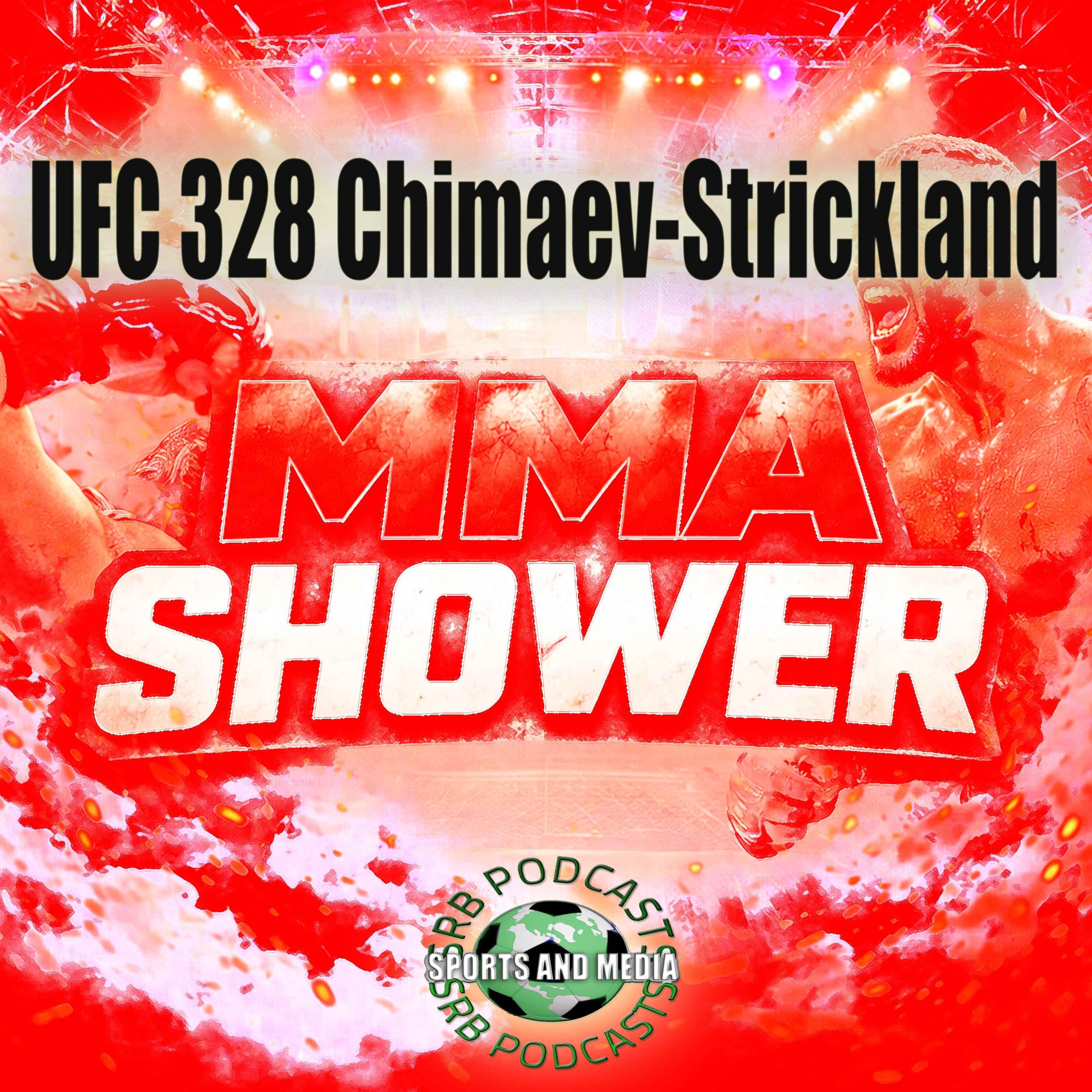 MMA Shower UFC 328 Chimaev-Strickland episode artwork