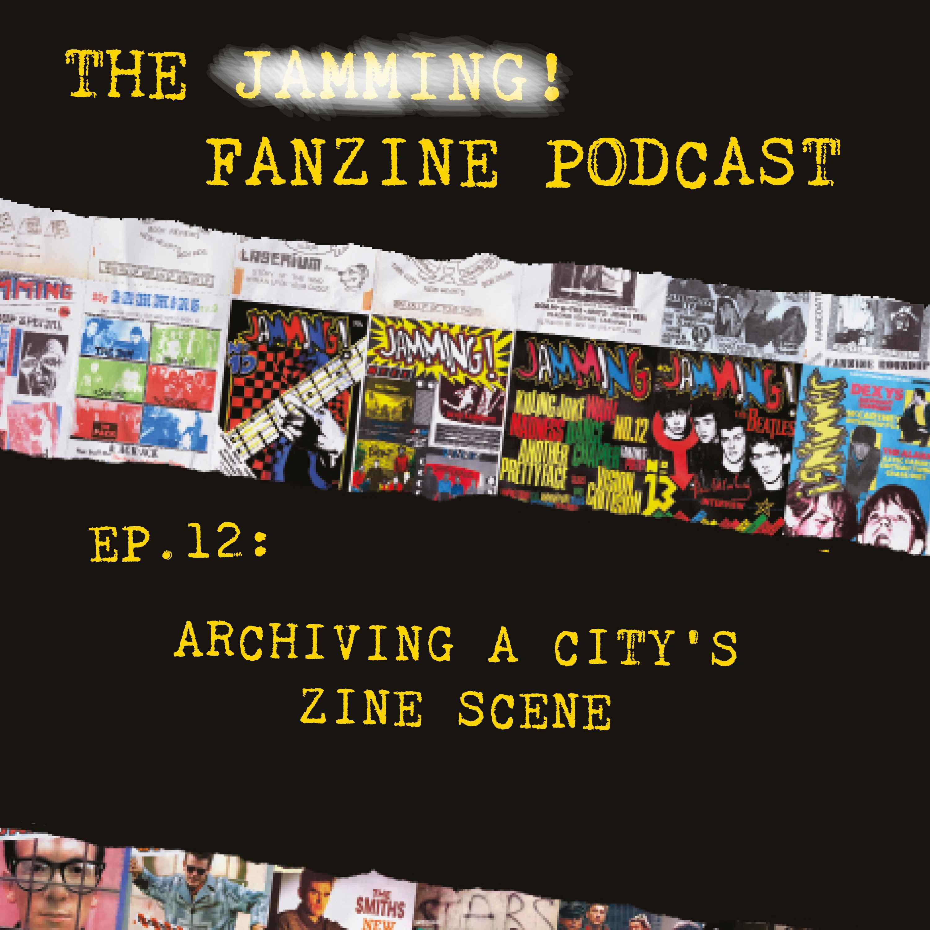 cover art for Ep. 12: Archiving a City's Zine Scene