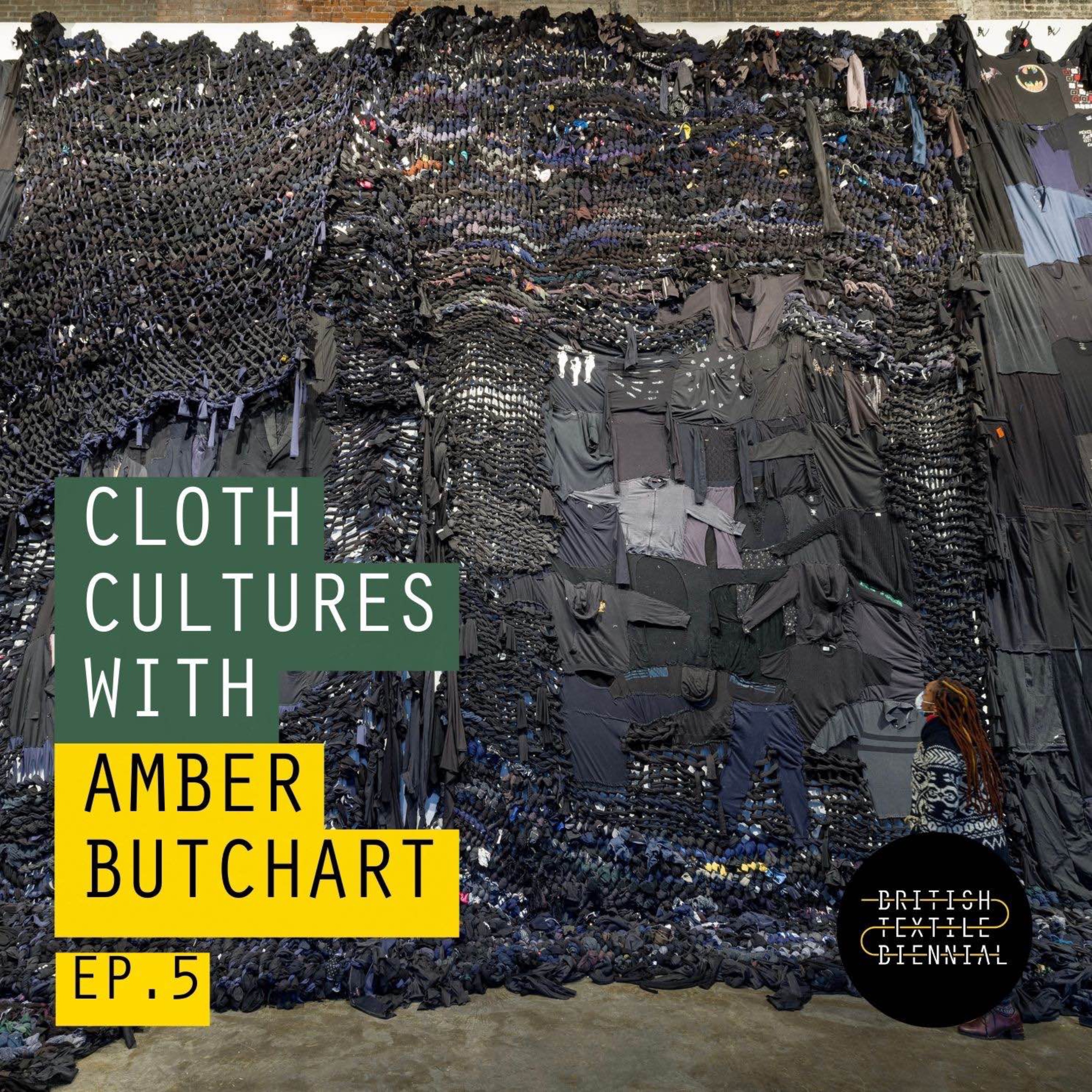 Cloth Cultures with Amber Butchart