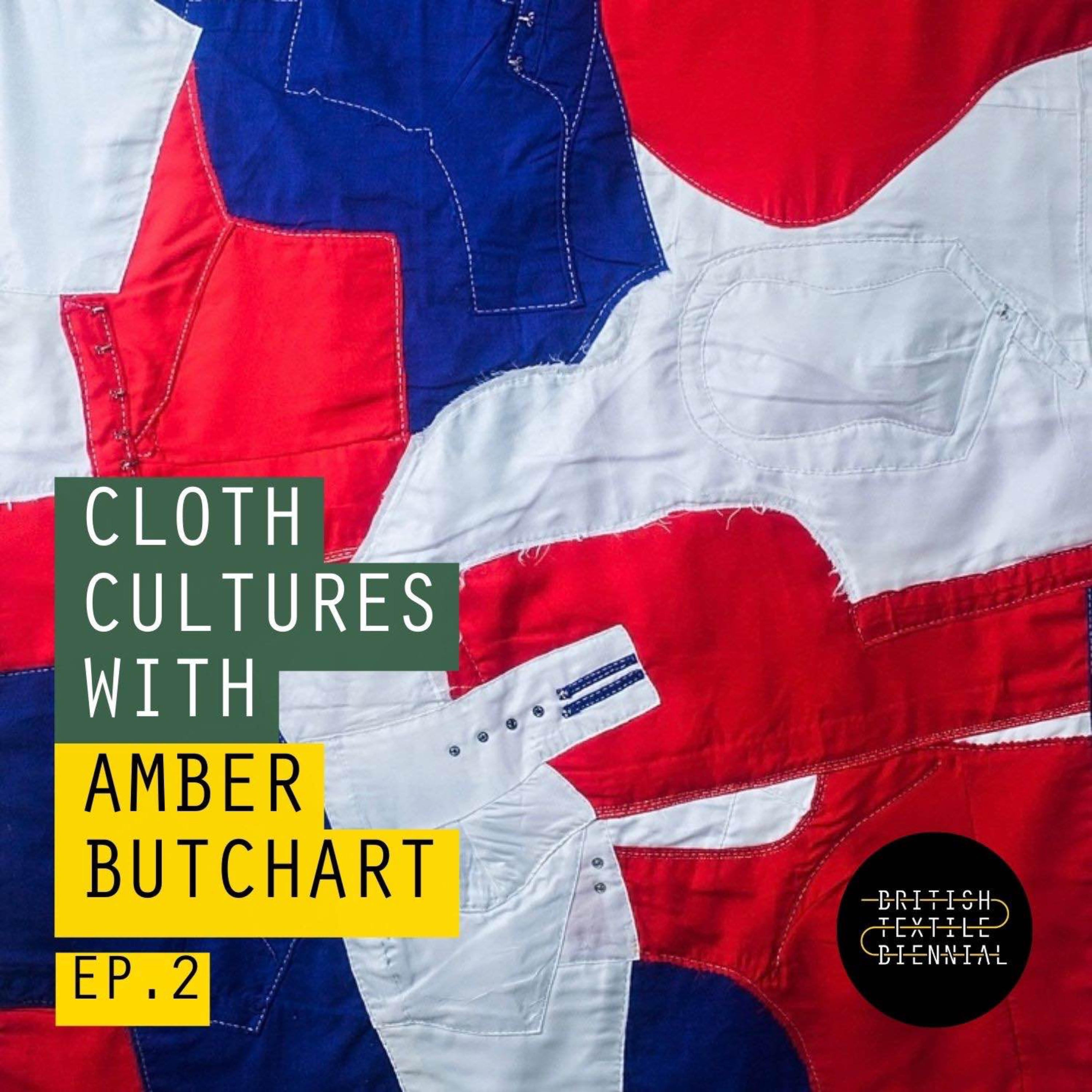Cloth Cultures with Amber Butchart
