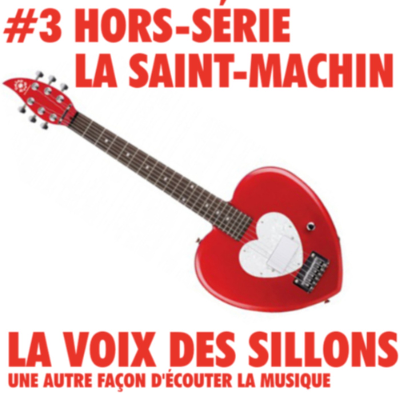 Hors-Série #3 - La Saint Machin