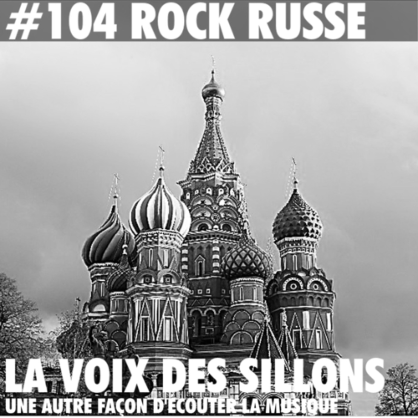 Le rock russe, inexistant selon le satrape local, et pourtant bien vivant.