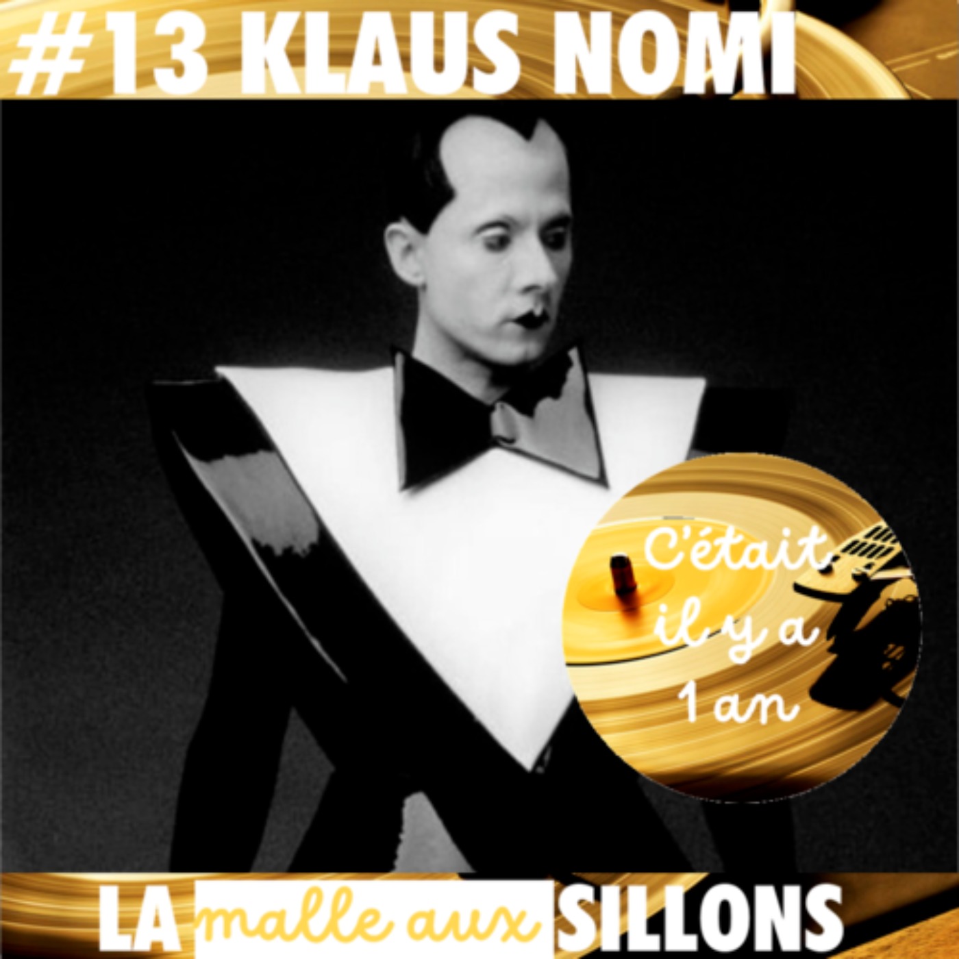 #13 REDIF – La Malle aux Sillons – Klaus Nomi