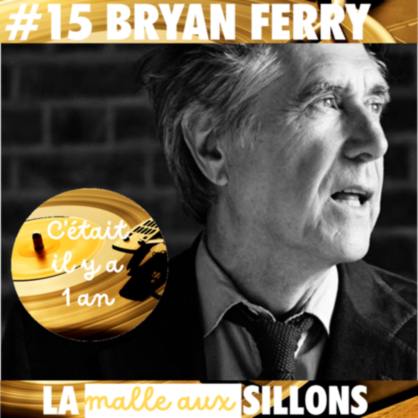 #15 REDIF – La Malle aux Sillons – Bryan Ferry