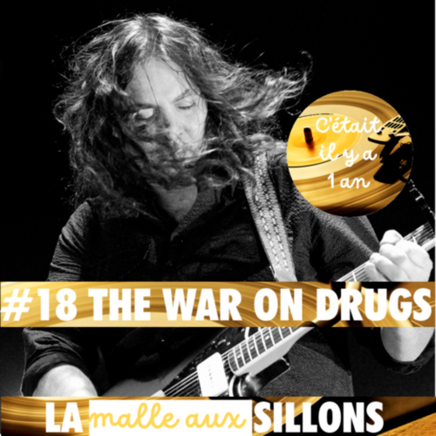 #18 REDIF – La Malle aux Sillons – The War on Drugs